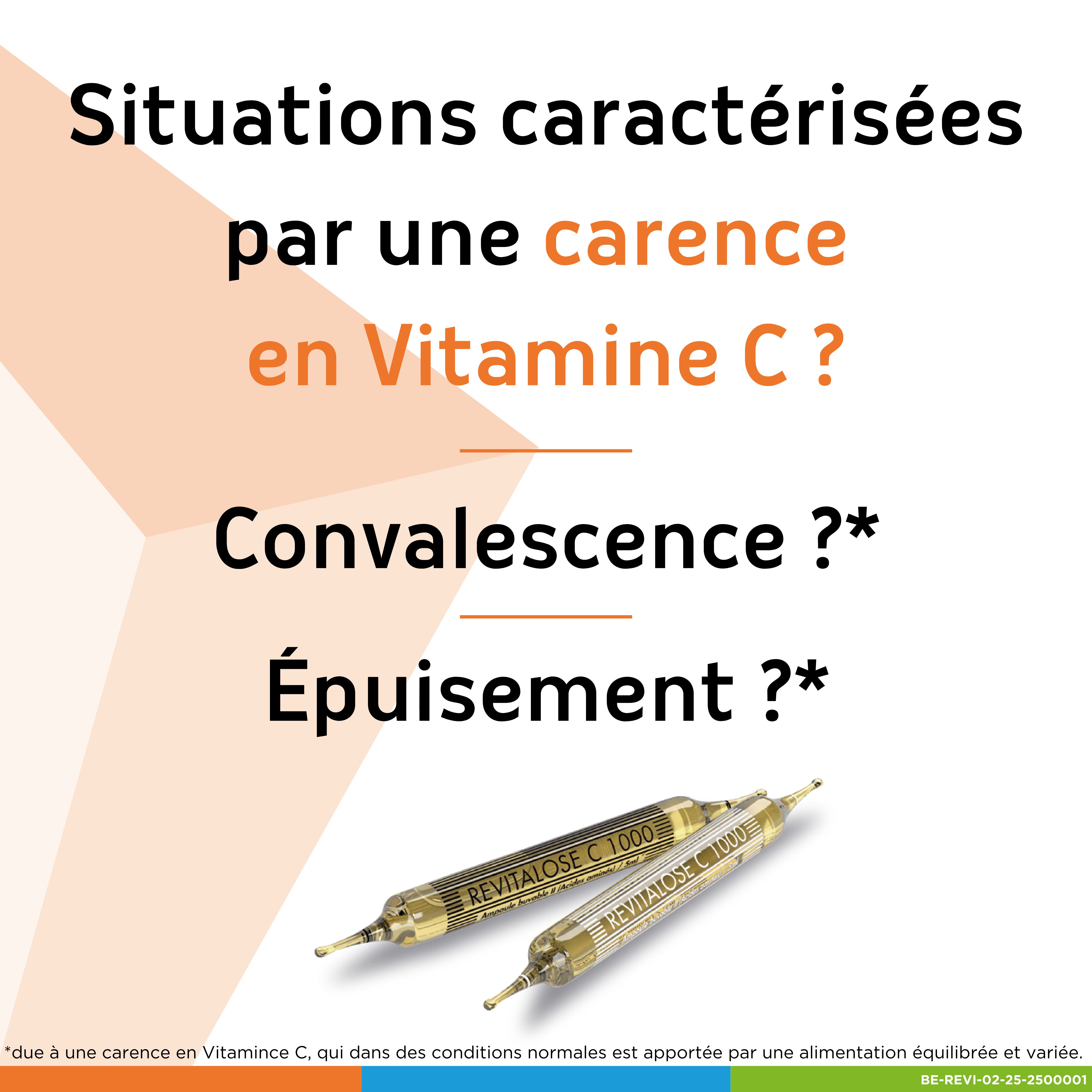 Deux ampoules Revitalose C1000. Inscription: Revitalose C1000. Texte: Carence en vitamine C ? Épuisement ?