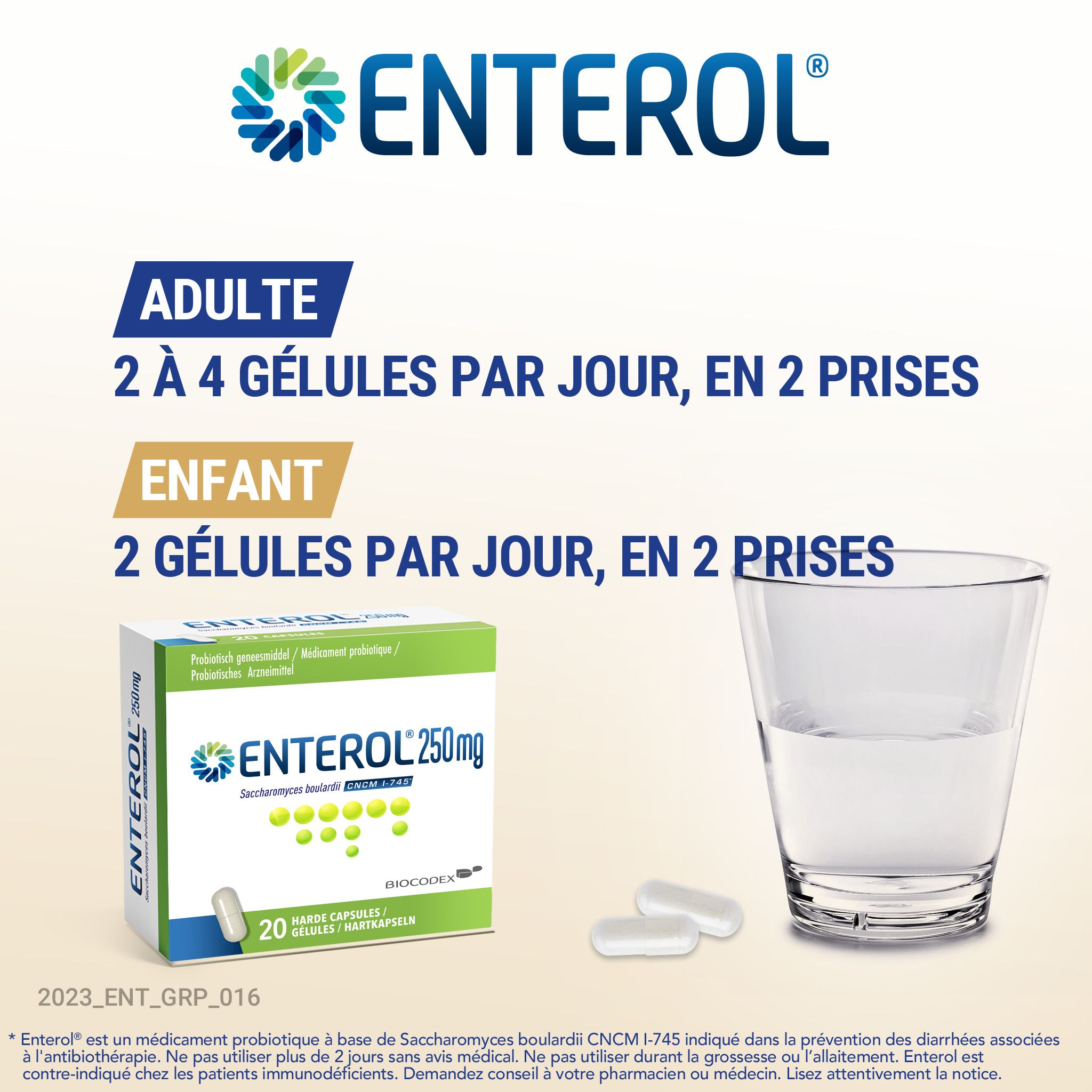 Graphique avec logo ENTEROL. Texte: Adultes: 2 à 4 gélules par jour, en 2 prises. Enfants: 2 gélules par jour, en 2 prises.