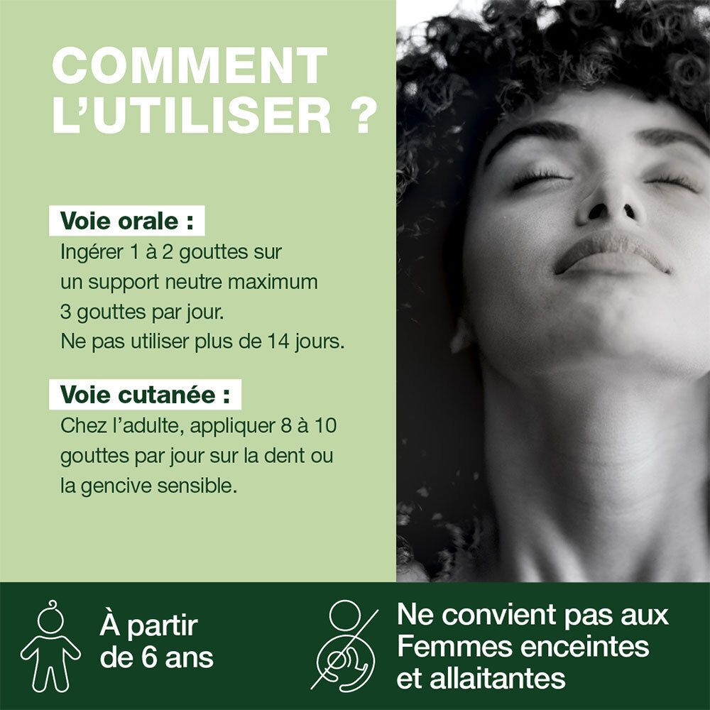 Conseils d'utilisation. Voie orale : 1-2 gouttes. Voie cutanée : 8-10 gouttes. Contre-indiqué femmes enceintes.