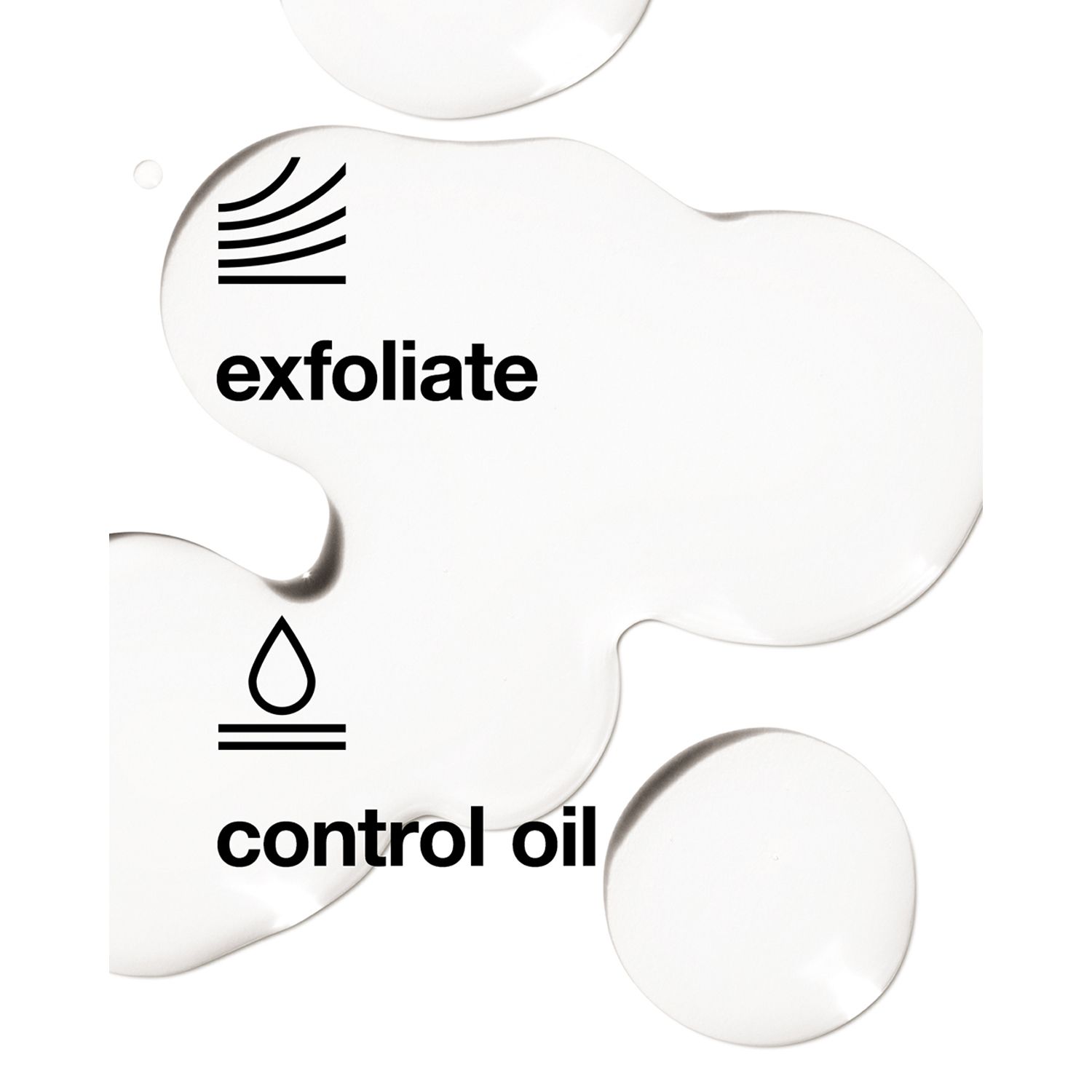 Représentation graphique avec symboles et texte : exfoliate, control oil. Liquide blanc en arrière-plan.