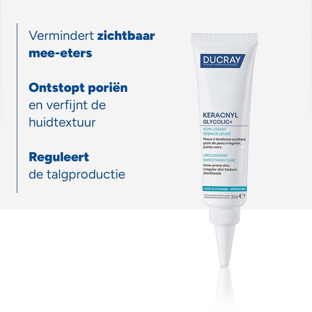 Tube Ducray Keracnyl Glycolic+ crème. Tekst: Vermindert zichtbaar mee-eters, Ontstopt poriën, Reguleert de talgproductie.