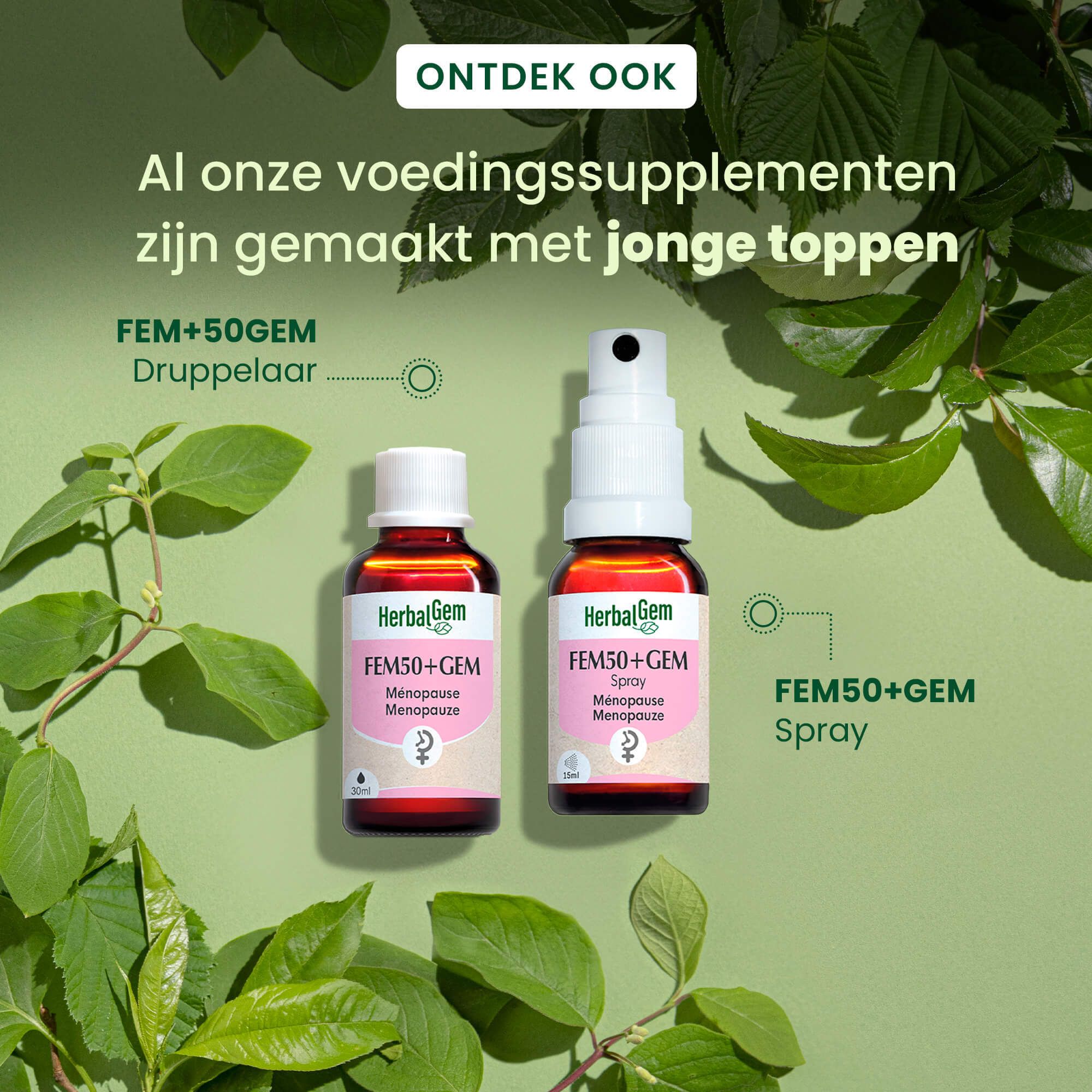 Twee flesjes: FEM50+GEM druppels en spray. Met bladeren op de achtergrond.
