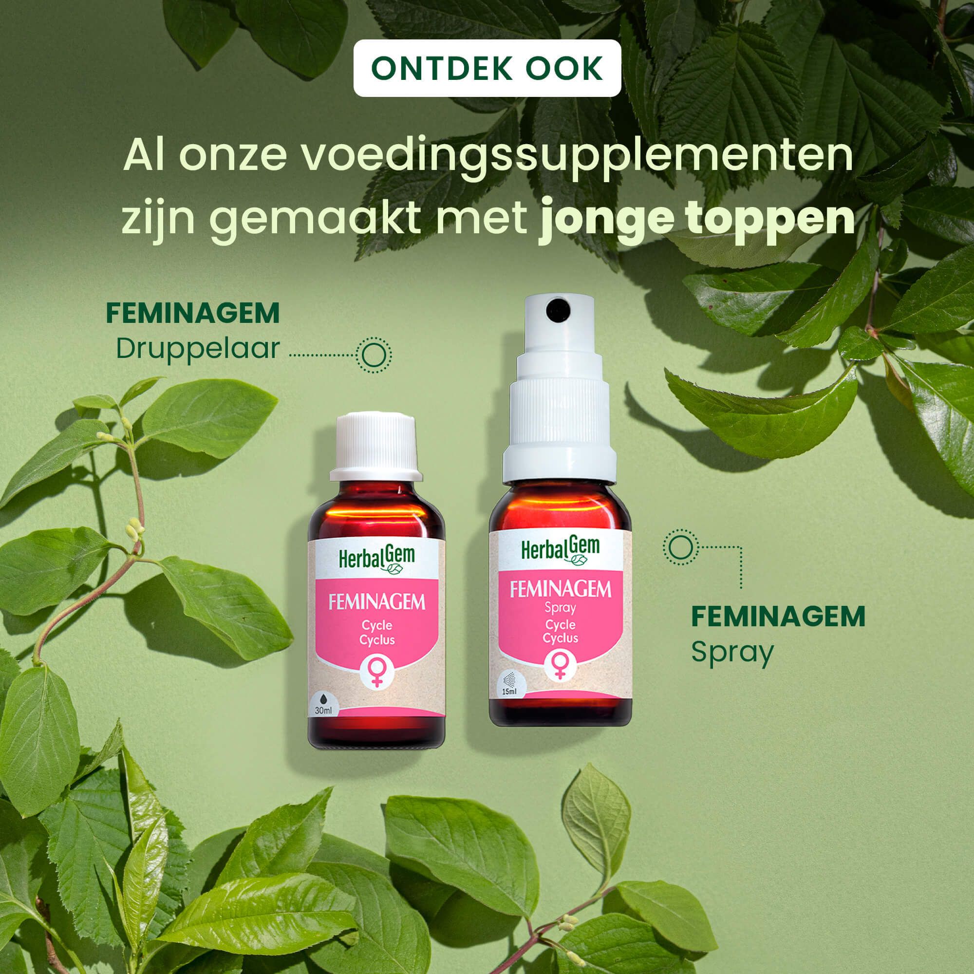 FEMINAGEM Spray en druppels. Voedingssupplementen op basis van verse knoppen.