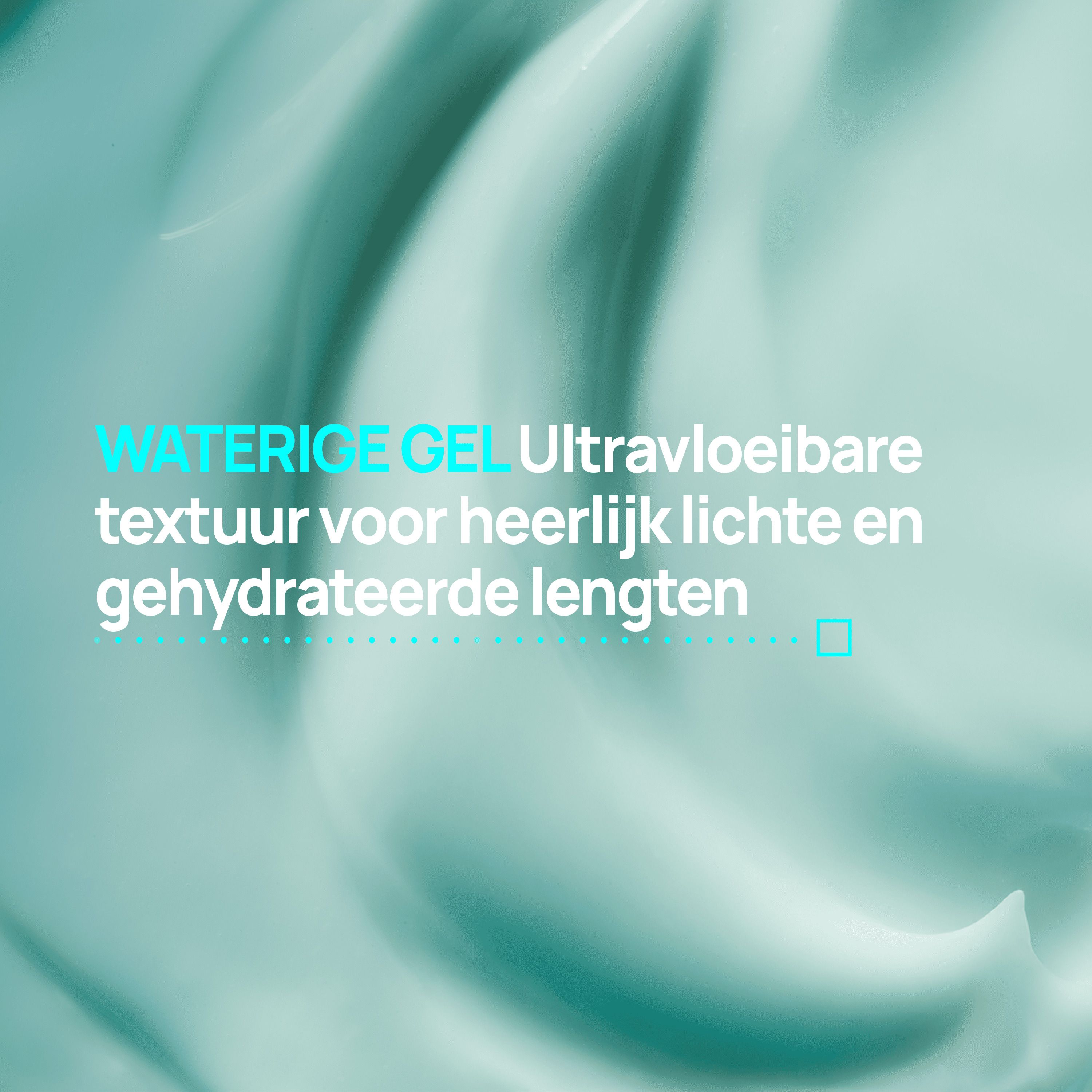 Close-up van een turquoise, romige textuur. Tekst: Waterige Gel.