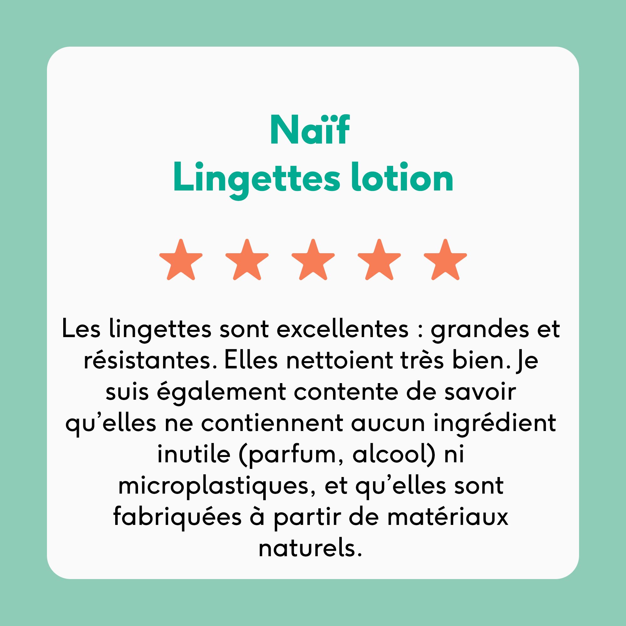 Évaluation des lingettes Naïf. Texte: Les lingettes sont excellentes.