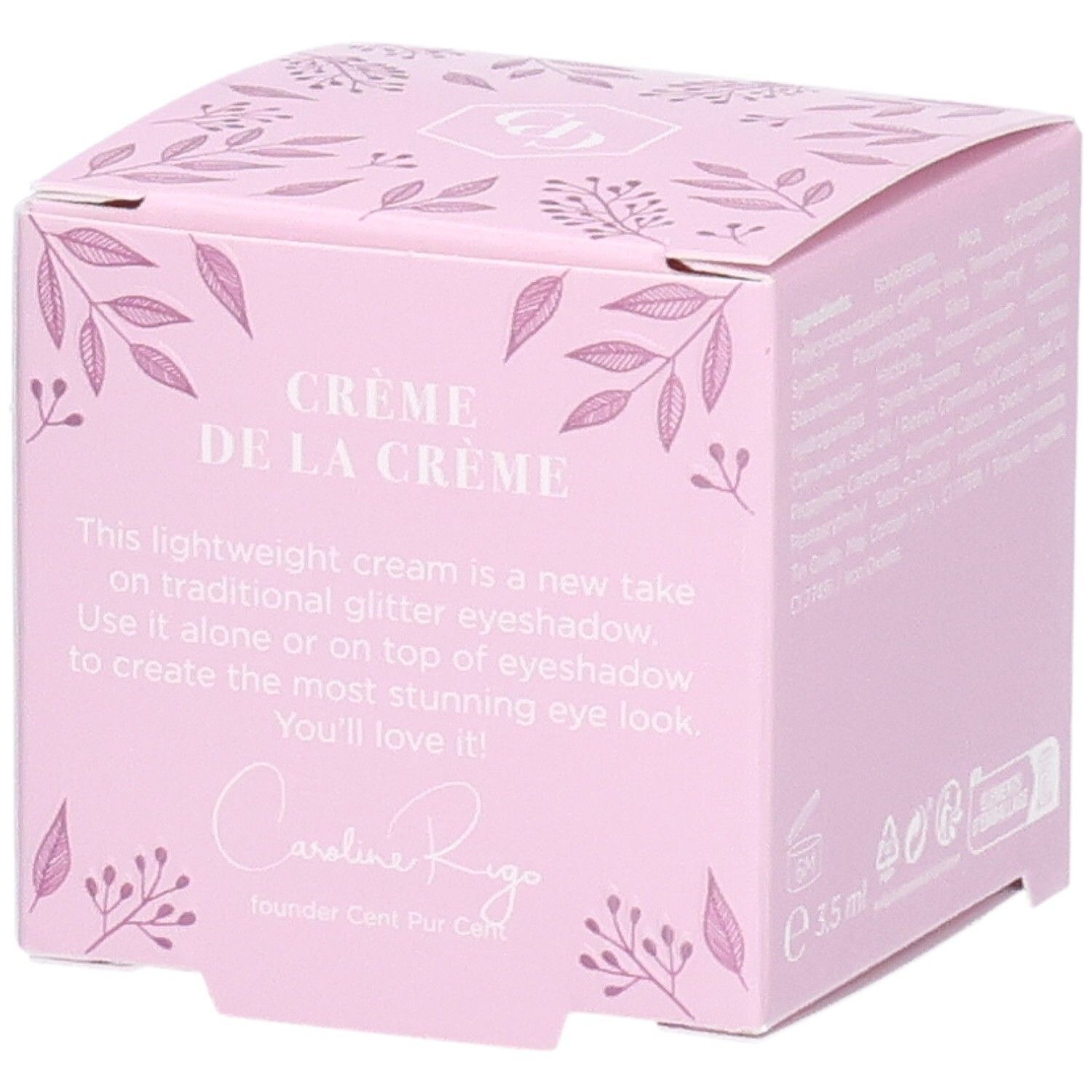 Boîte rose avec texte: Crème de la Crème. Texte: This lightweight cream is a new take on traditional glitter eyeshadow. Caroline Rigo.