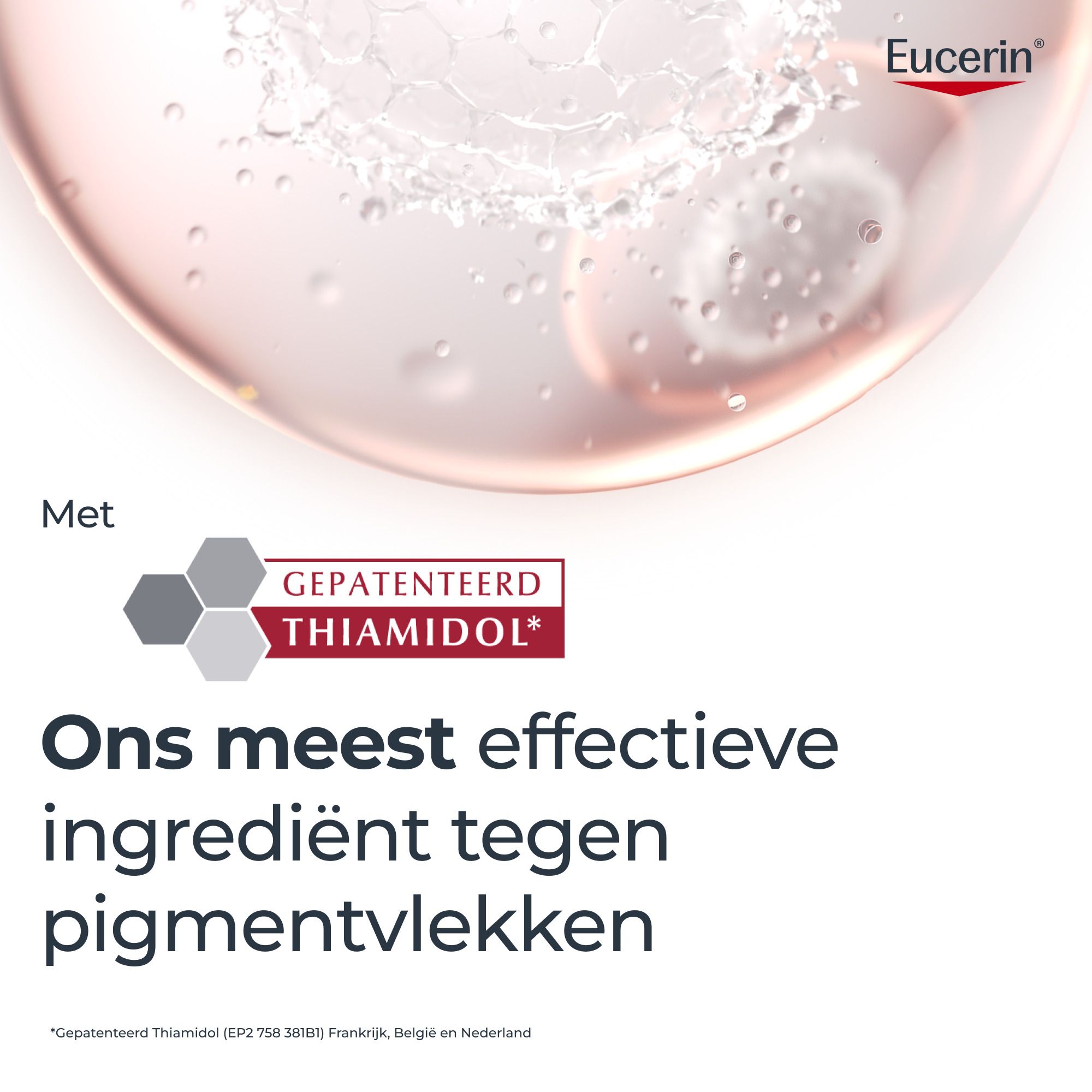 Eucerin huidverzorging: Collageen-elastine booster, gepatenteerd Thiamidol, hyaluronzuur.