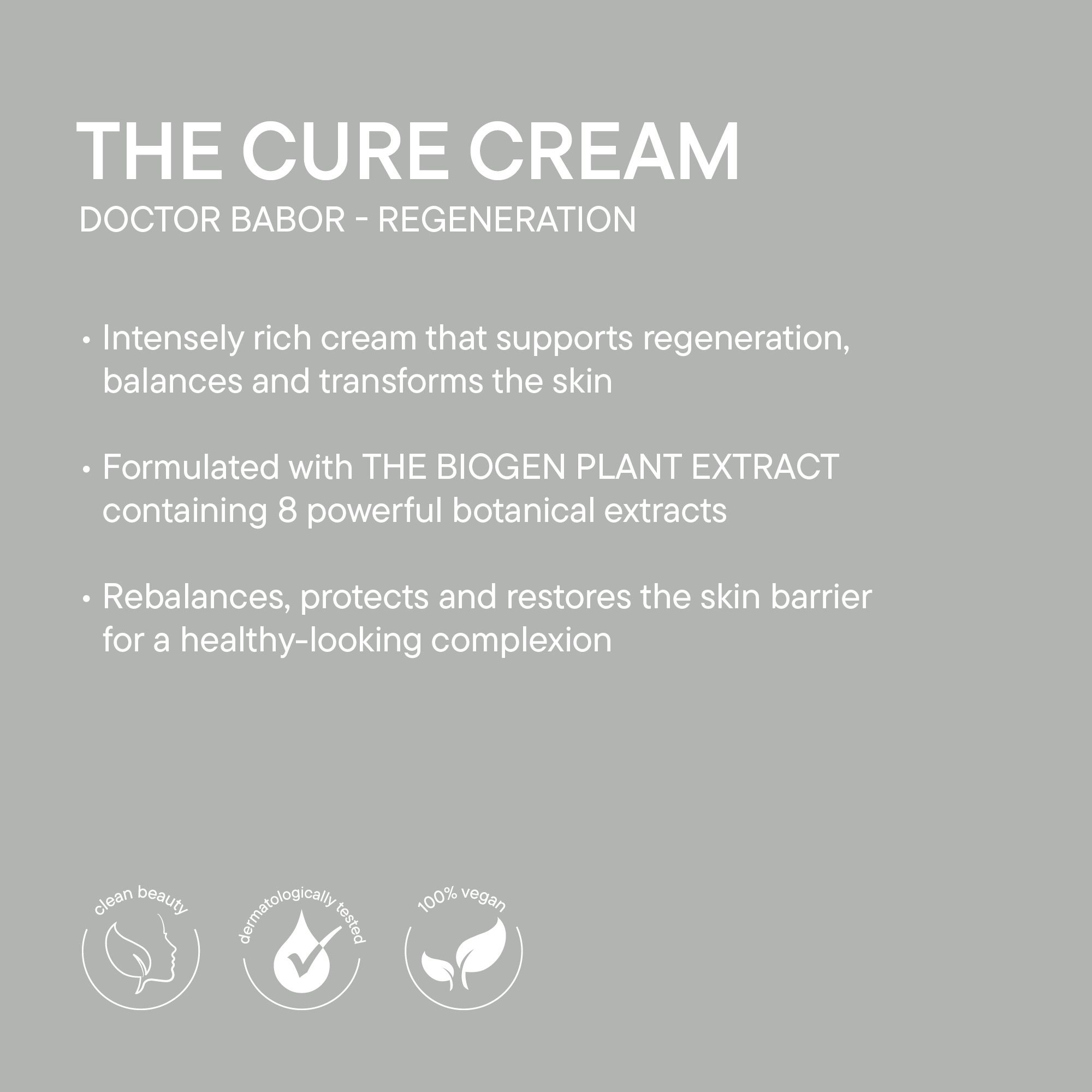 Texte avec informations. Inscription : THE CURE CREAM, DOCTOR BABOR - REGENERATION, clean beauty.