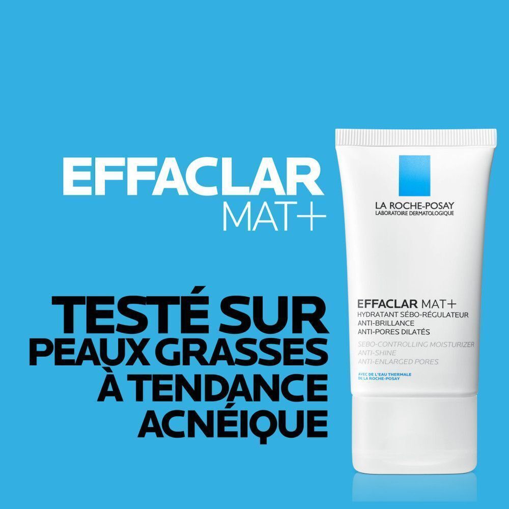 Tube La Roche-Posay Effaclar Mat+. Texte: Testé sur peaux grasses à tendance acnéique.