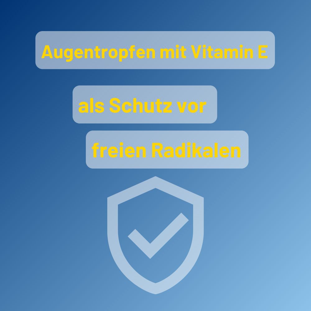 Schild met vinkje. Tekst: Oogdruppels met vitamine E als bescherming tegen vrije radicalen.