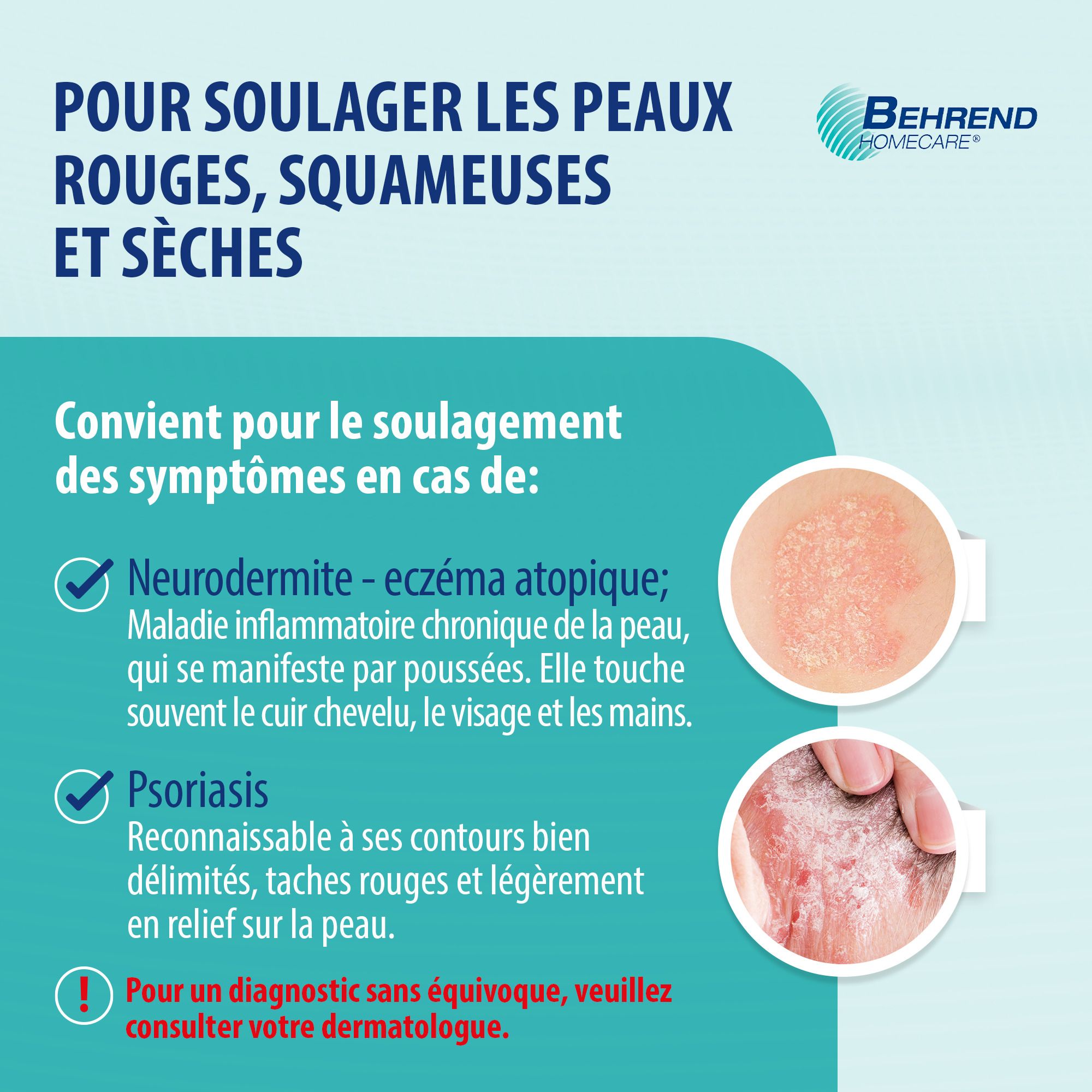 Texte : Spécialement conçu pour la dermatite atopique et le psoriasis. Propriétés hydratantes et anti-démangeaisons.