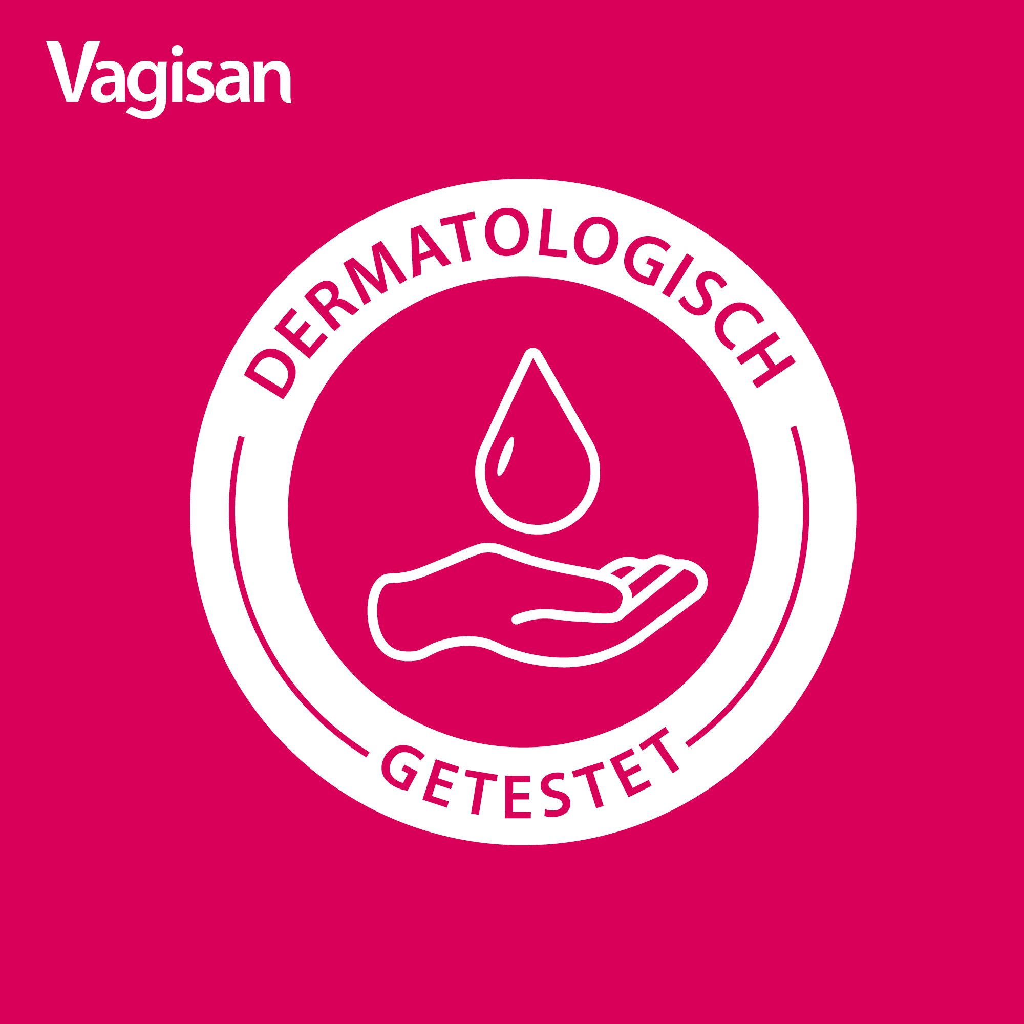 Roze achtergrond met witte cirkel. Hand en druppel. Tekst: Dermatologisch getest. Merk: Vagisan.