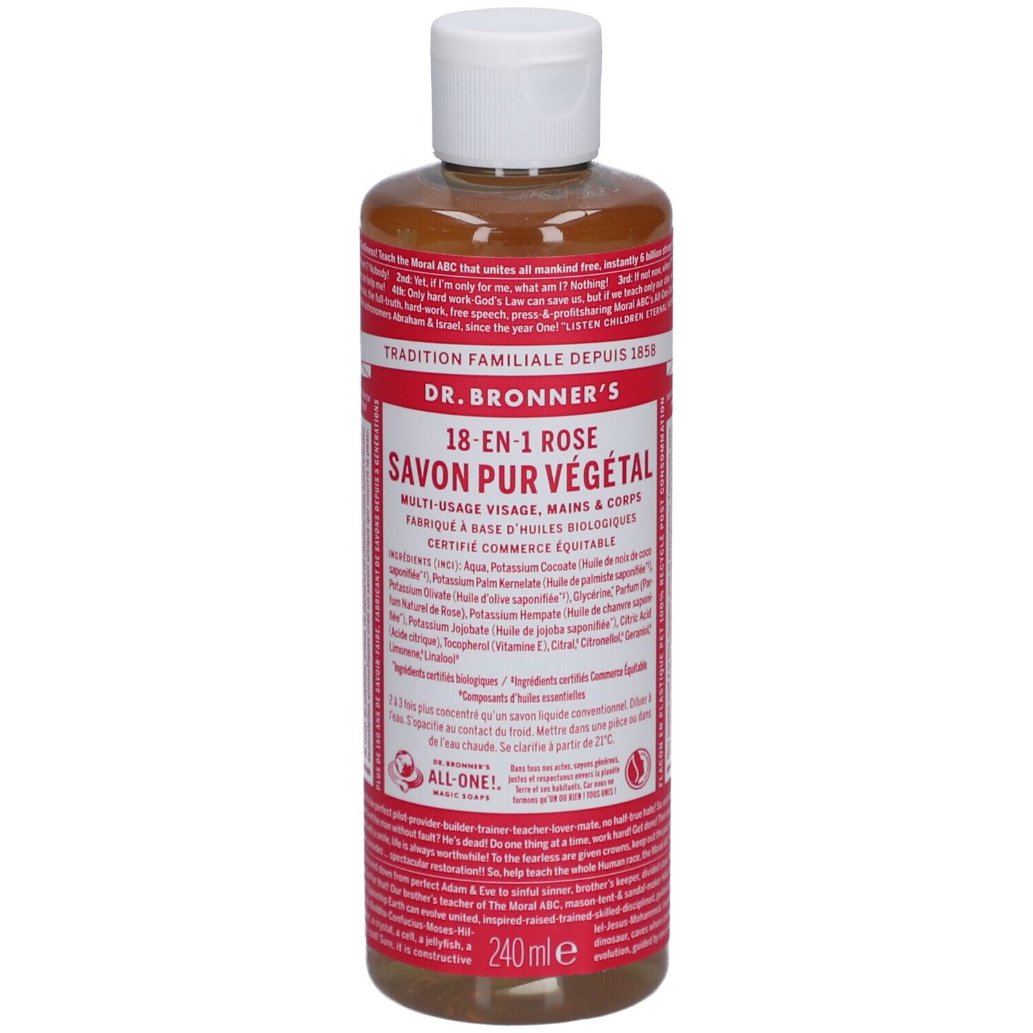 Flacon de savon liquide rose. Bouchon blanc. Étiquette rouge avec texte: DR. BRONNER'S, 18-EN-1 ROSE SAVON PUR VÉGÉTAL.