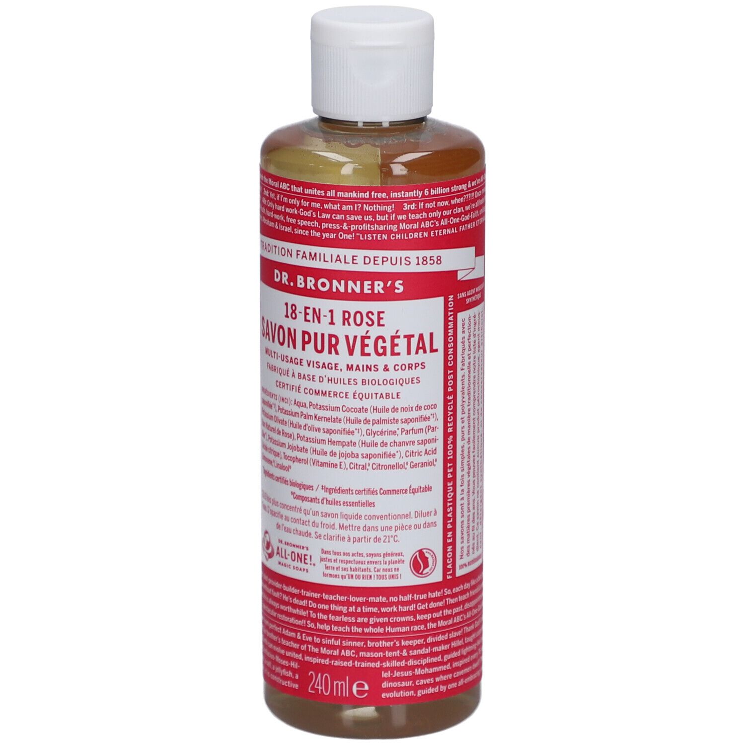 Flacon de savon liquide rose. Bouchon blanc. Étiquette rouge avec texte: DR. BRONNER'S, 18-EN-1 ROSE SAVON PUR VÉGÉTAL.