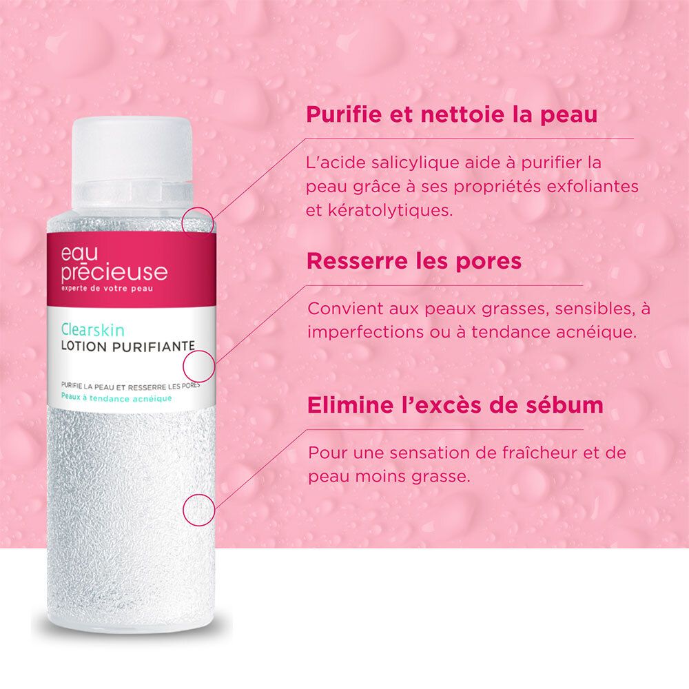 Een fles reinigingslotion. Opschrift: Eau précieuse, Clearskin, Lotion purifiante. Tekst met productvoordelen.