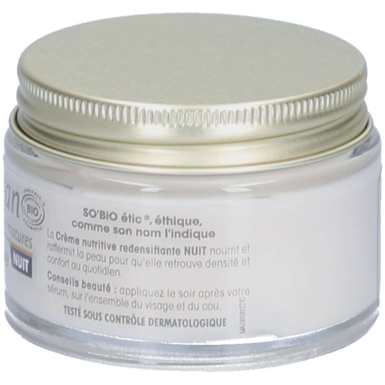 Pot de crème, vue latérale. Texte: SO BIO etic, Crème nutritive redensifiante NUIT. Testé sous contrôle dermatologique.