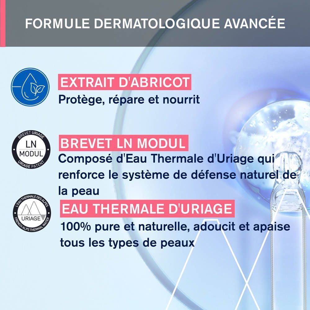 Graphique avec texte : Extrait d'abricot, protège, répare et nourrit. Eau Thermale Uriage, 100% pure, apaise tous types de peaux.