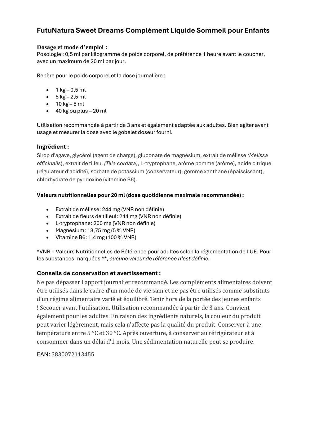 Document texte avec des informations sur FutuNatura Sweet Dreams. Dosage, ingrédients, valeurs nutritionnelles et avertissements.