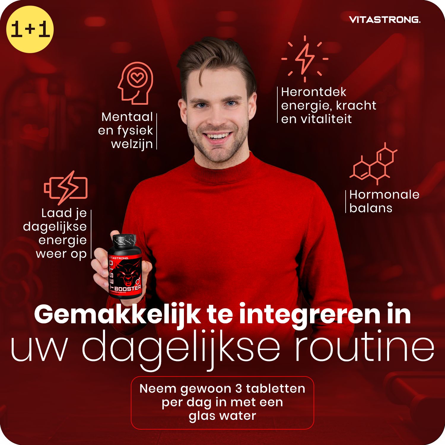 Homme tenant un flacon TESTO BOOSTER. Texte: Facile à intégrer dans votre routine quotidienne. Offre 1+1.