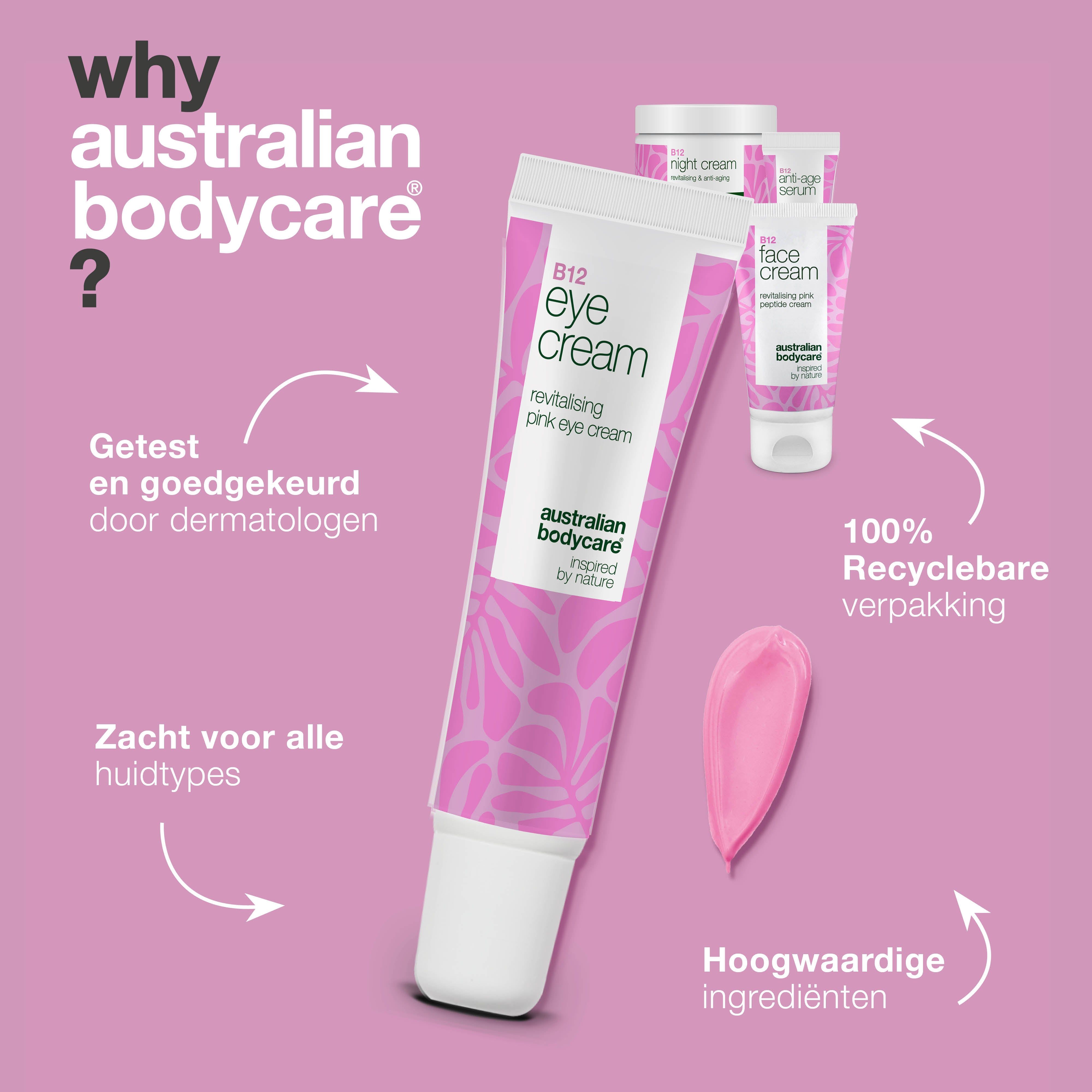 Oogcrèmetube met roze crème. Tekst: Waarom Australian Bodycare? Voordelen: dermatologisch getest, voor alle huidtypes, recyclebare verpakking.