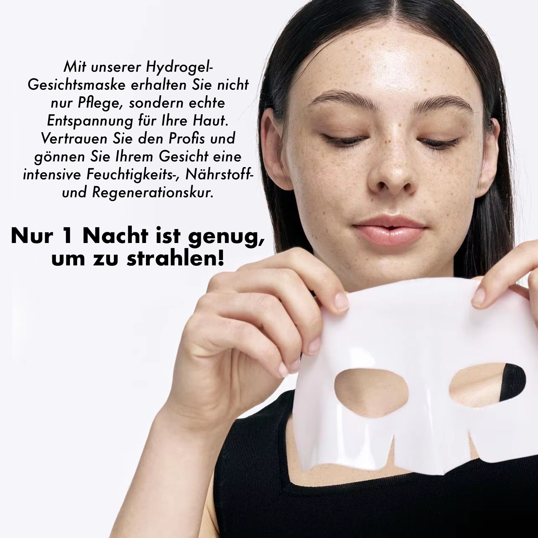 Femme tenant un masque facial blanc. Texte: Une nuit suffit pour rayonner !