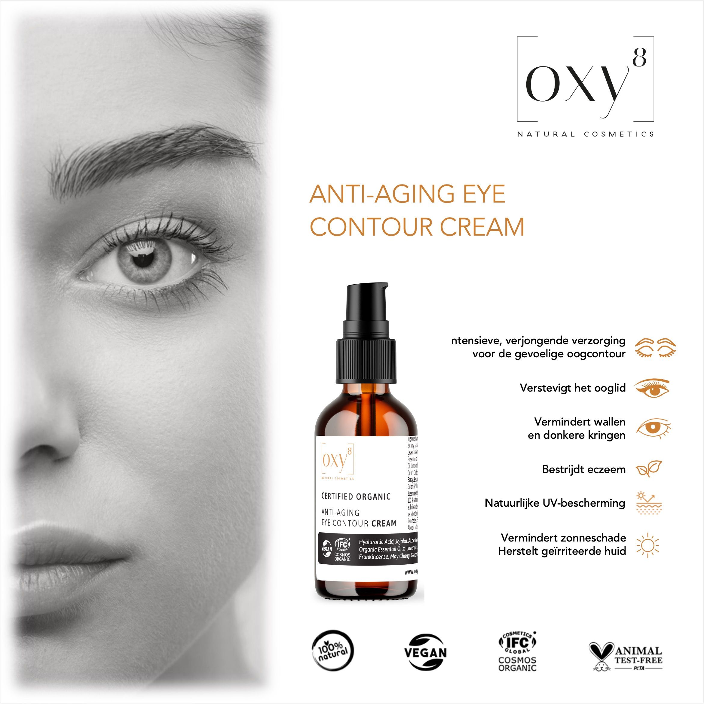 oxy8 Natural Cosmetics ANTI AGING EYE CONTOUR CREAM – Sluit de oogleden & vermindert donkere kringen