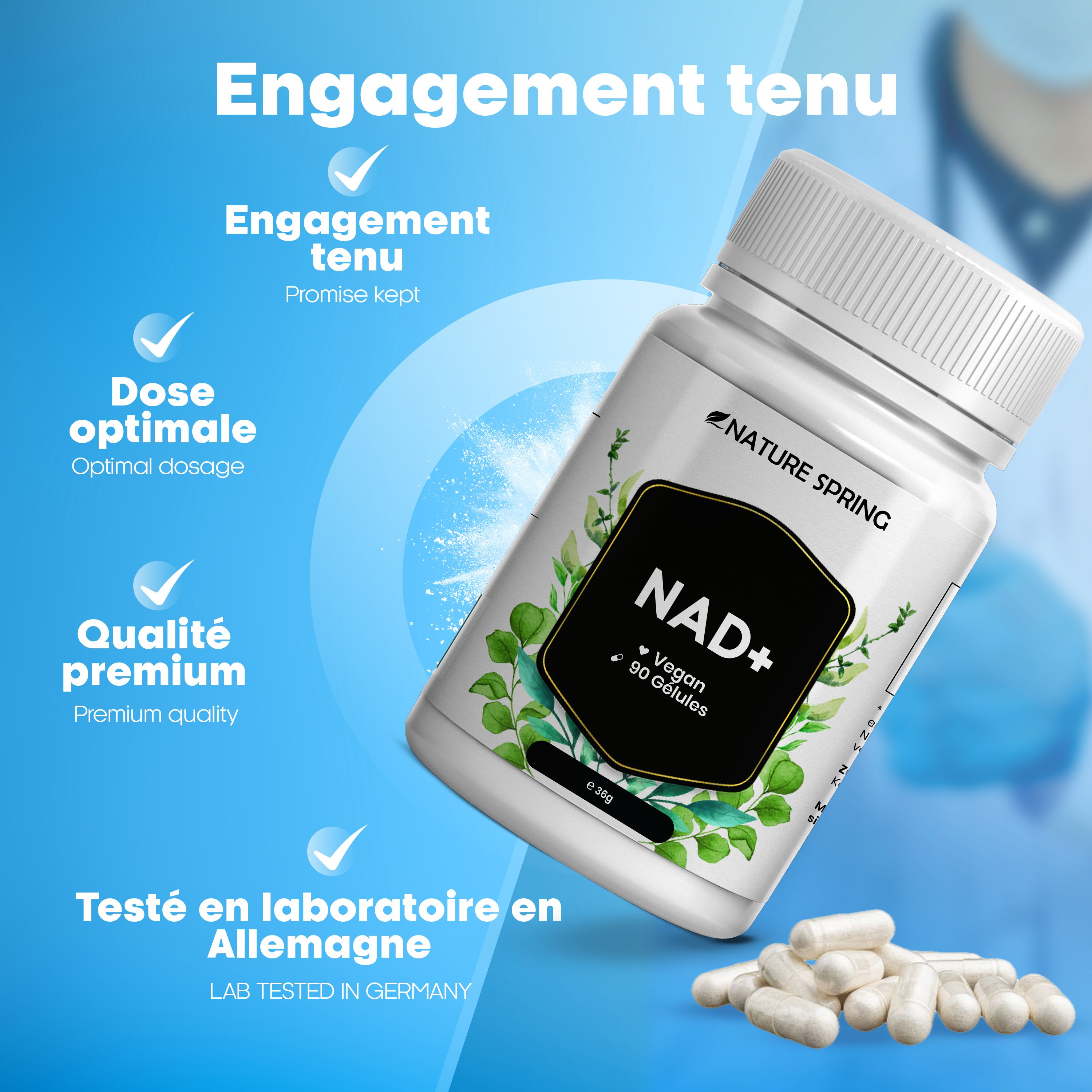 Gélules NAD+ NATURE SPRING : Promesse tenue, dosage optimal, qualité premium, testé en laboratoire en Allemagne.