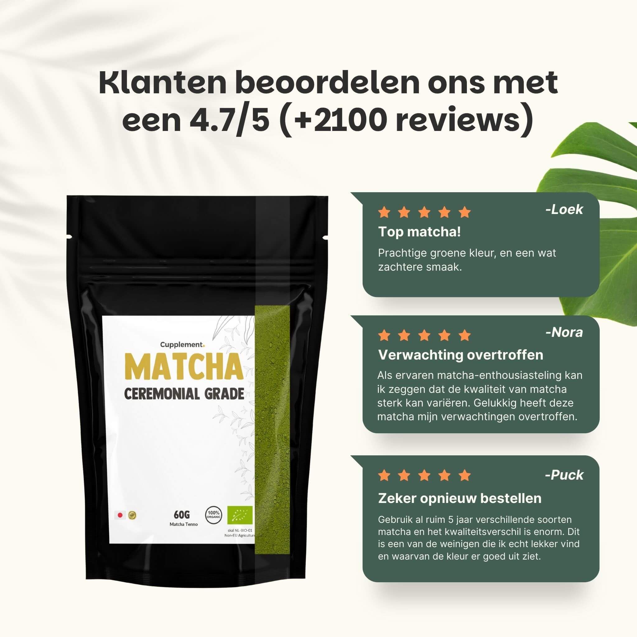 Zwart zakje matcha poeder. Klantenbeoordelingen met 4,7/5 sterren. Citaten van klanten.
