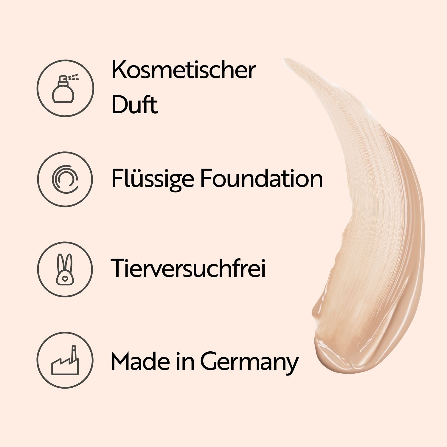 Symboles et texte. Parfum cosmétique, fond de teint liquide, sans cruauté envers les animaux, fabriqué en Allemagne.