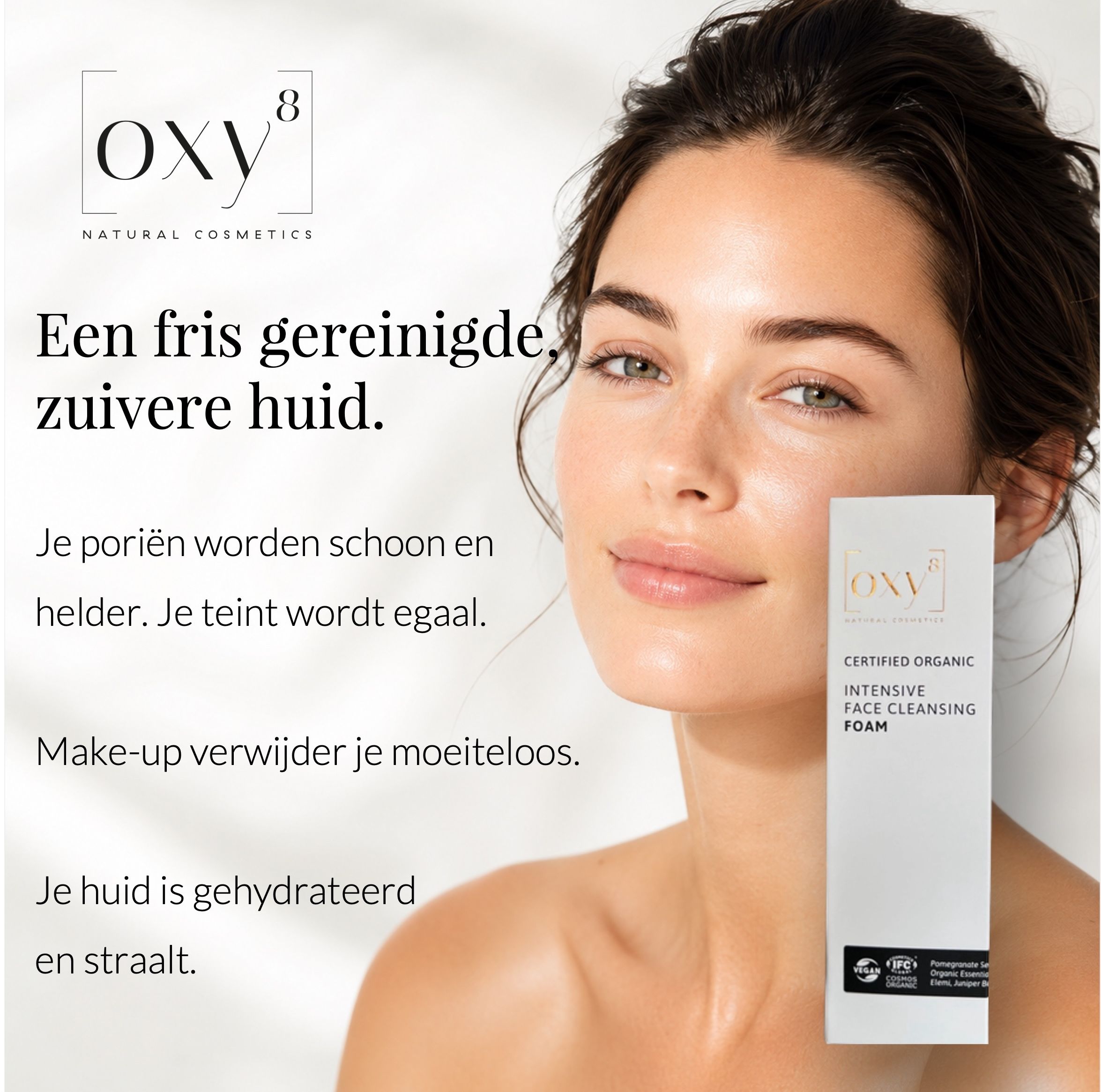Vrouw met product. Tekst: Een fris gereinigde, zuivere huid. Poriën.