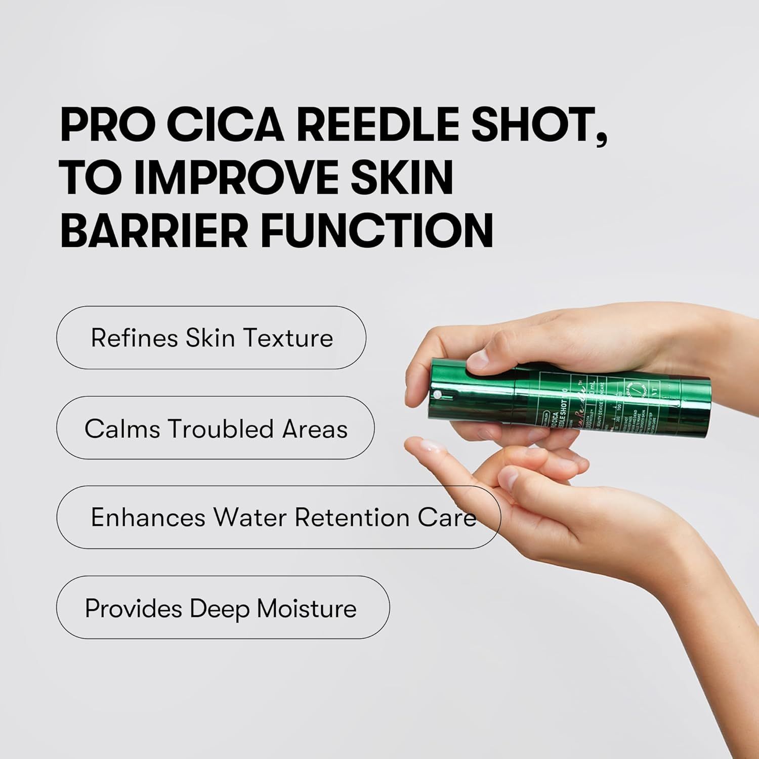 Handen houden groene fles. Tekst: Pro Cica Reedle Shot. Verbetert huidbarrièrefunctie. Refines Skin Texture.