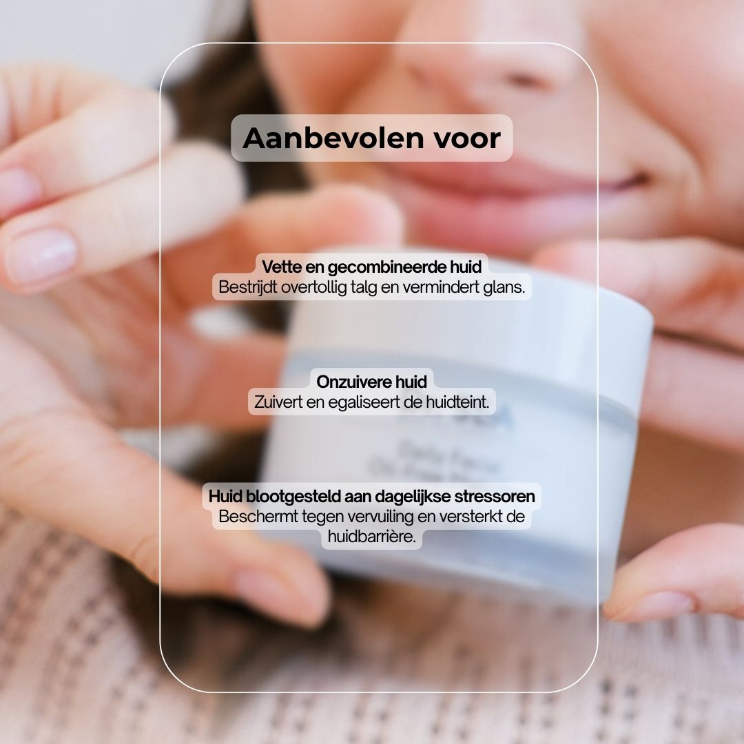 Crèmepot in handen. Tekst: Aanbevolen voor, Vette en gecombineerde huid, Onzuivere huid, Huid blootgesteld aan dagelijkse stressoren.