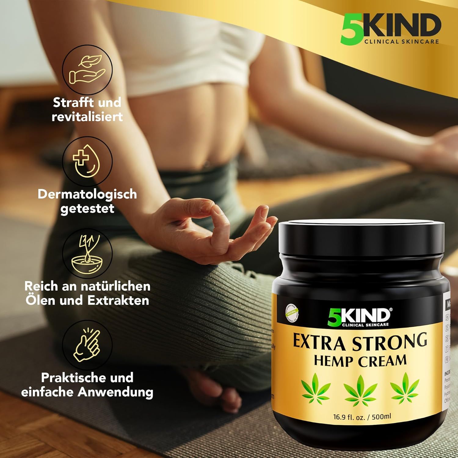 Vrouw in yogahouding. 5Kind Extra Strong hennepcrème pot ernaast. Symbolen voor verstevigend, dermatologisch getest.
