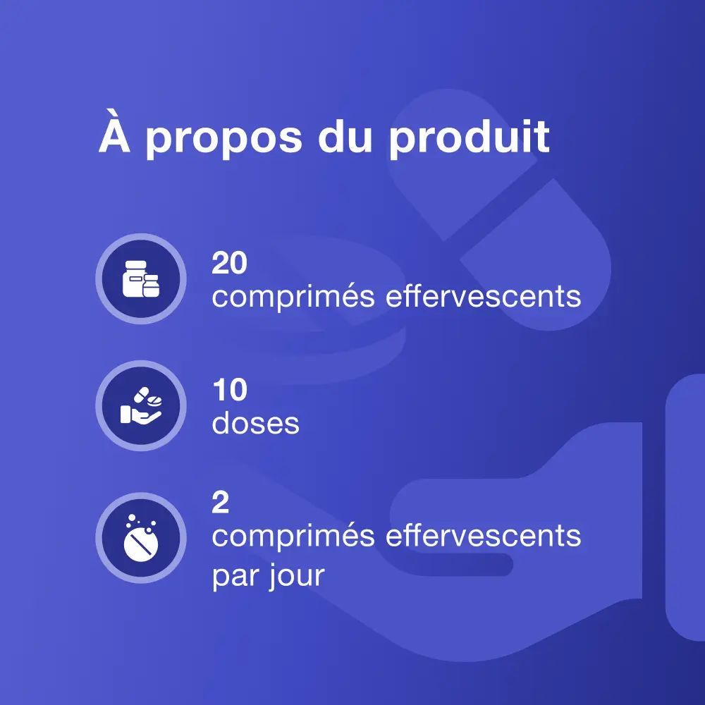 Informations sur le produit. 20 comprimés effervescents. 10 doses. 2 par jour.
