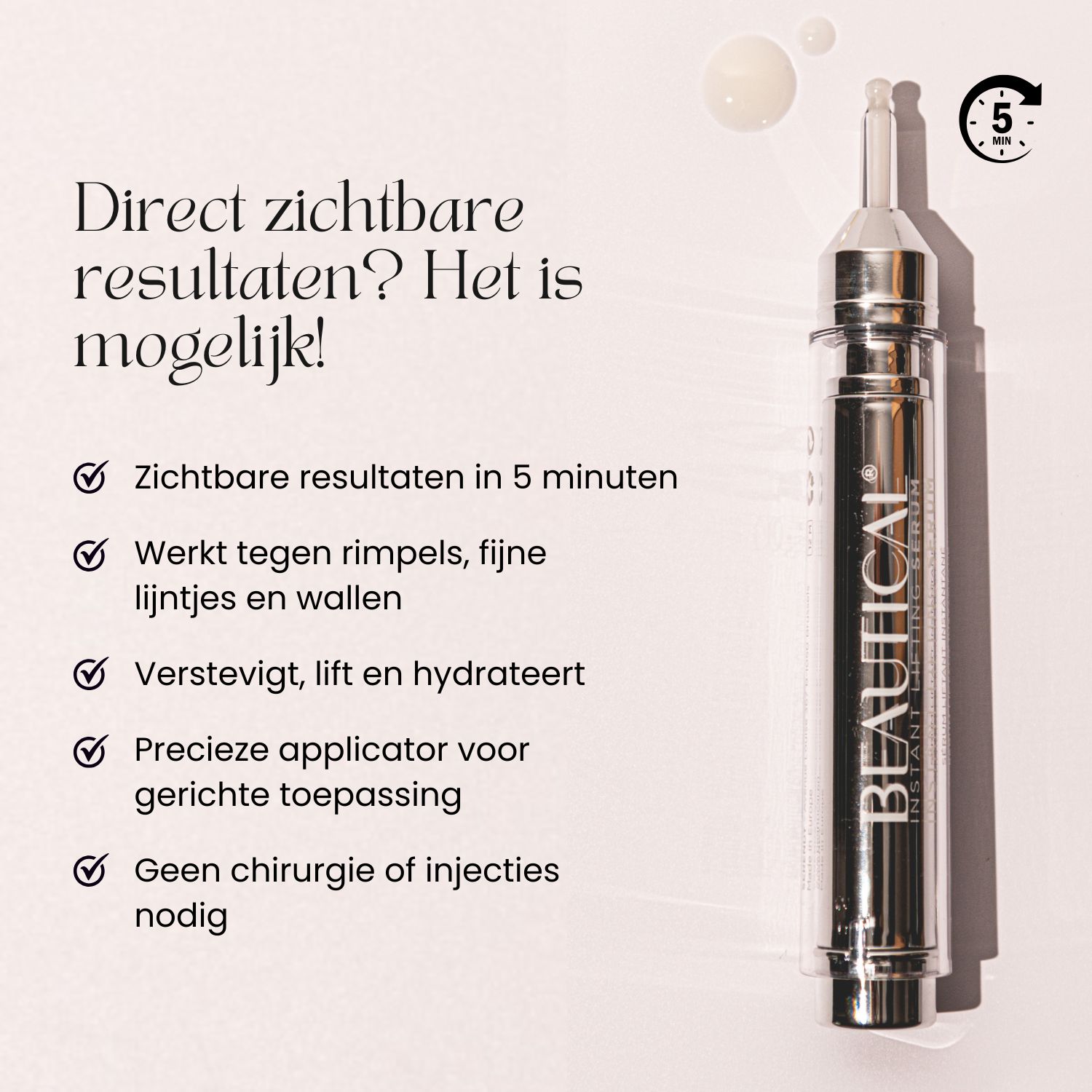 BEAUTICAL Instant Lifting Serum. Tekst en pictogrammen. Product naast tekst.