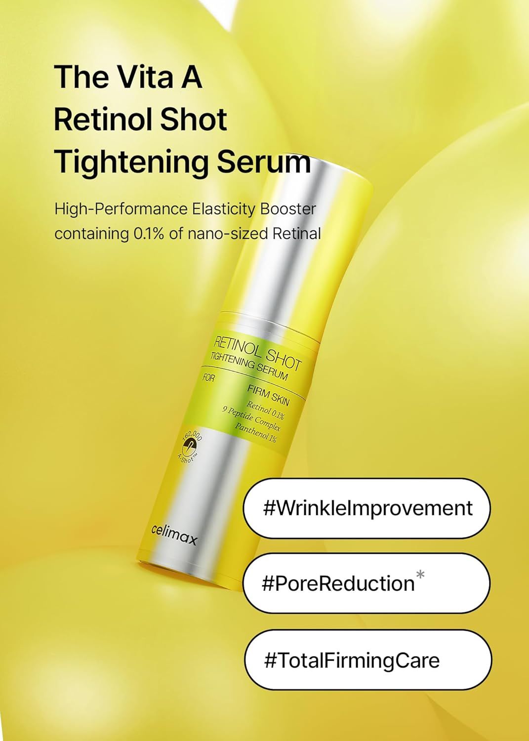Flacon jaune avec étiquette. Texte: The Vita A Retinol Shot Tightening Serum. Hashtags: #WrinkleImprovement, #PoreReduction, #TotalFirmingCare.