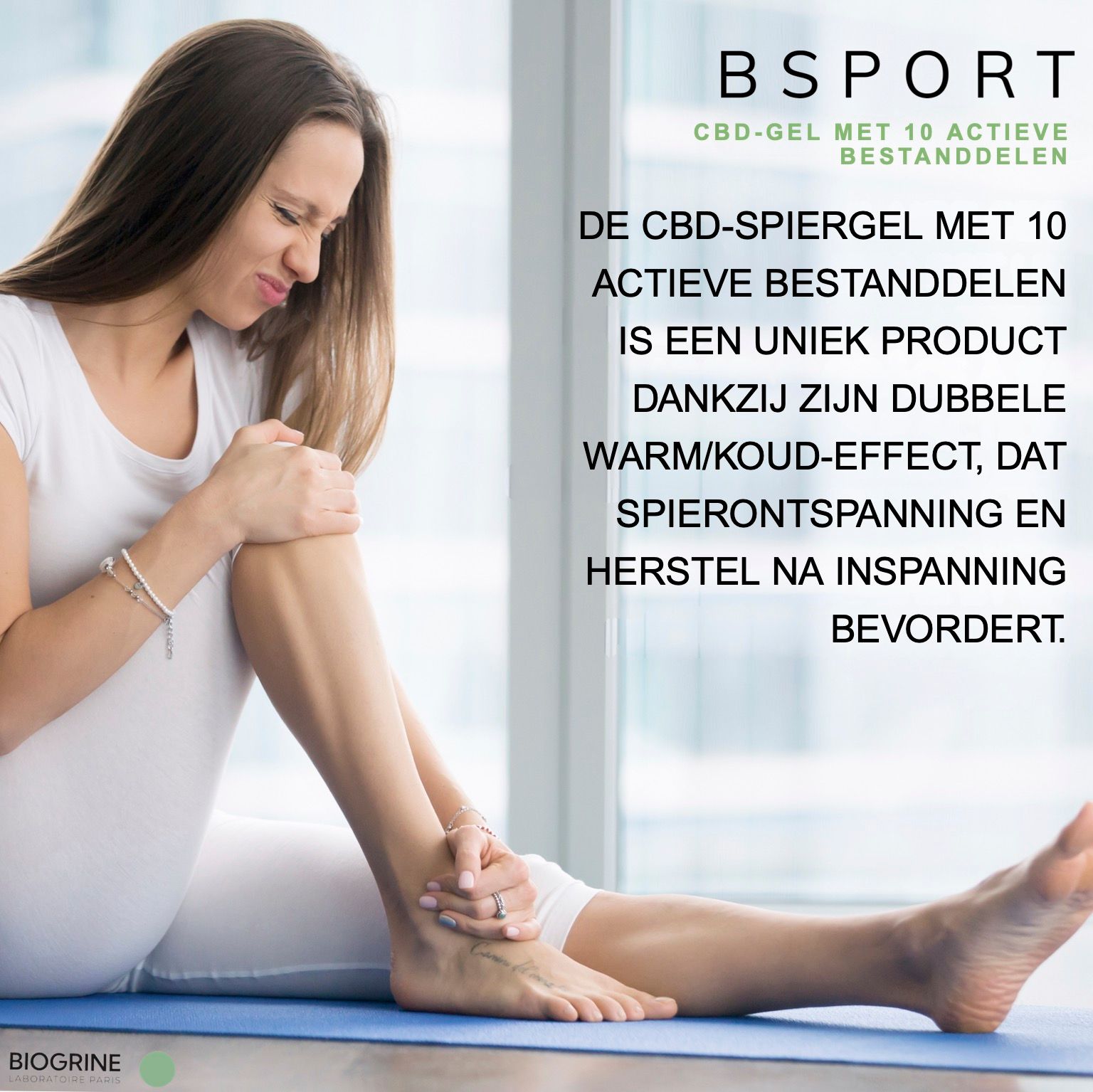 Vrouw met pijn aan been. Tekst: BSPORT CBD-gel met 10 actieve bestanddelen. Warm/koud effect. BIOGRINE.