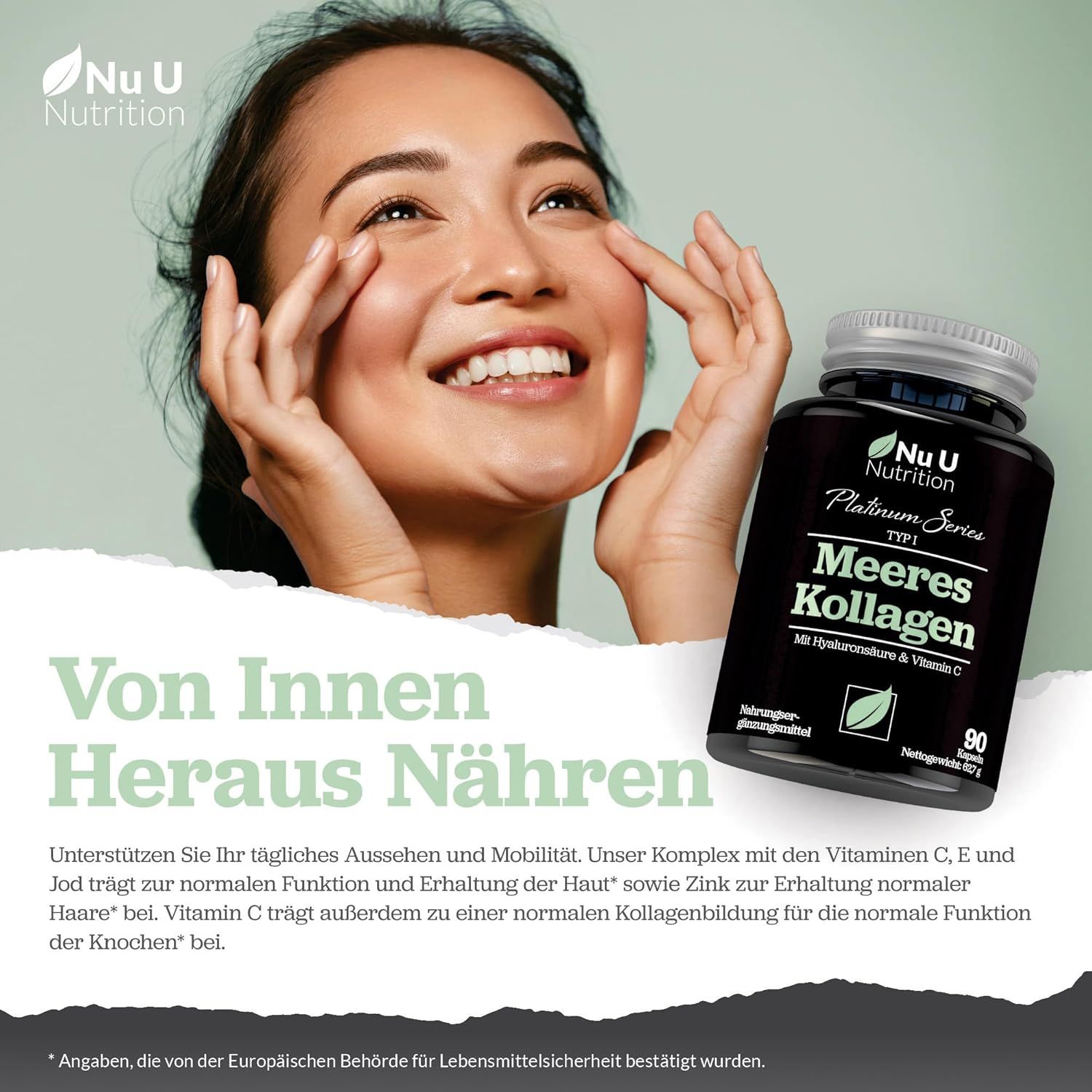 Femme touchant son visage. Flacon noir avec capsules. Inscription : Nu U Nutrition, Meeres Kollagen, Type I, avec acide hyaluronique et vitamine C. 90 gélules.
