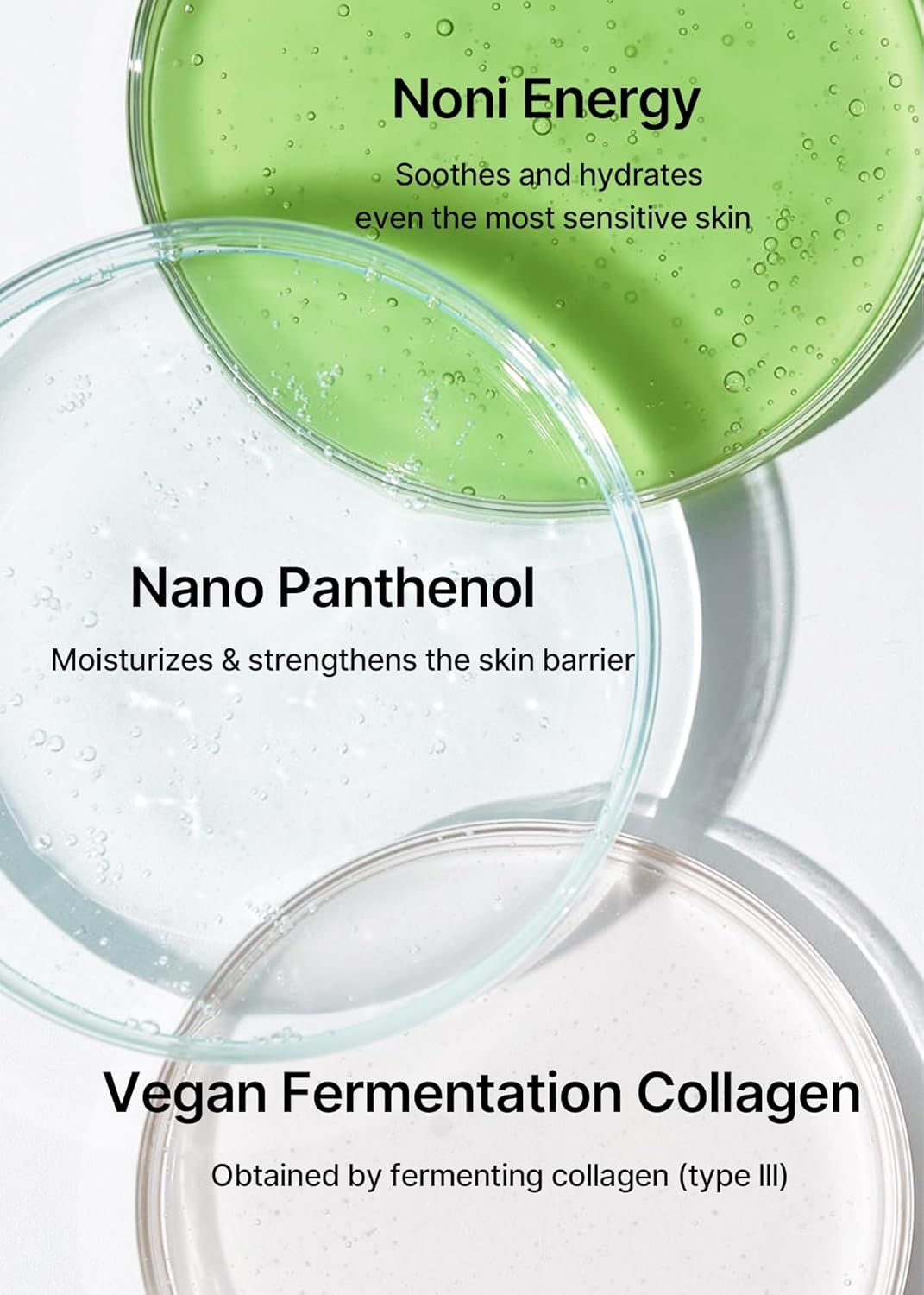 Drie transparante containers met vloeistoffen. Tekst: Noni Energy, Nano Panthenol, Vegan Fermentation Collagen. Bijschriften.