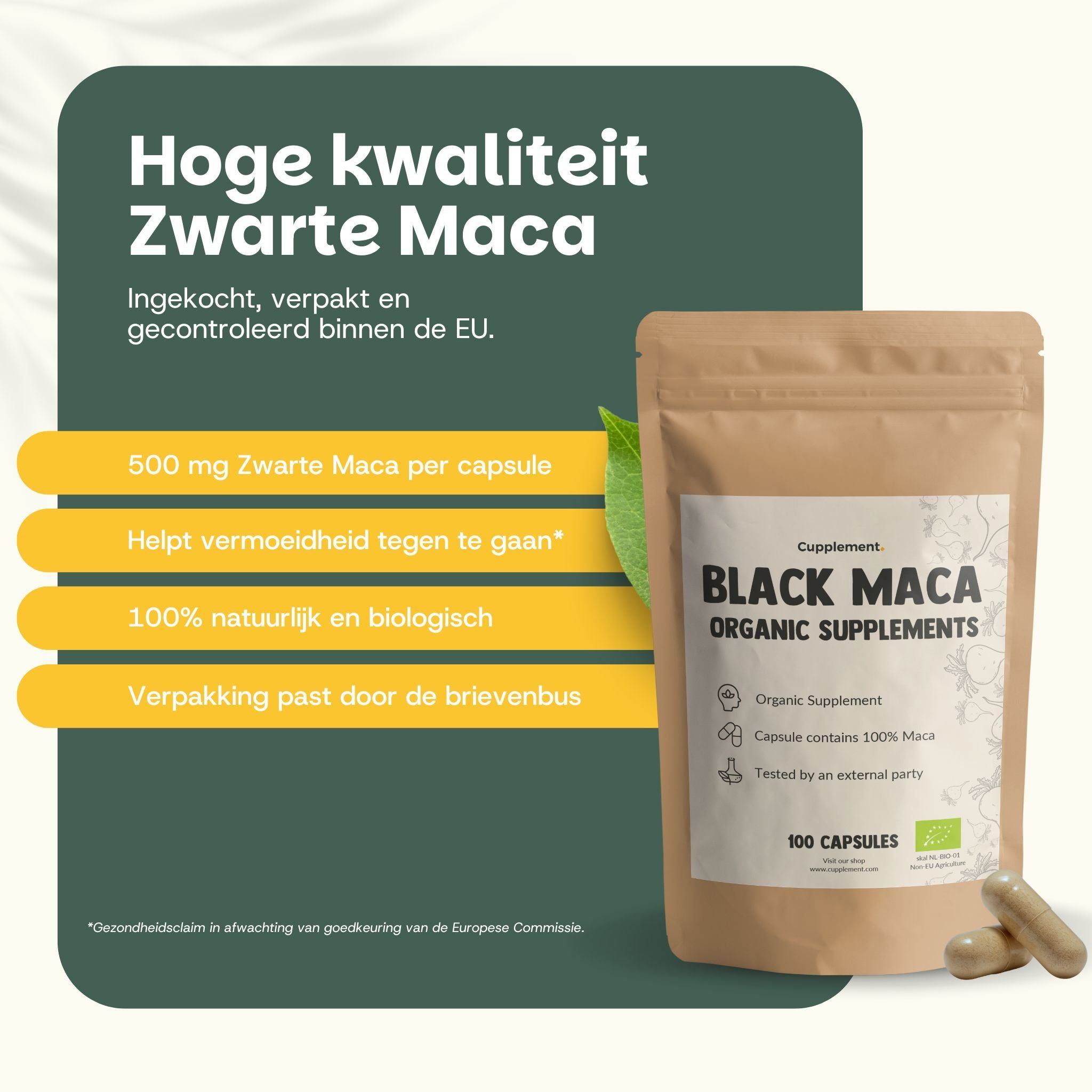Zakje met capsules. Opschrift: Black Maca Organic Supplements. 100 capsules. Twee capsules ernaast. Tekst op groene achtergrond.