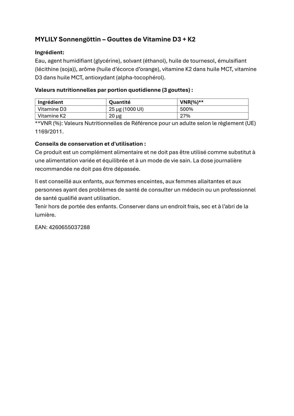 Texte : MYLILY Sonnengöttin - Gouttes. Ingrédients, dosage, avertissements. Code EAN.