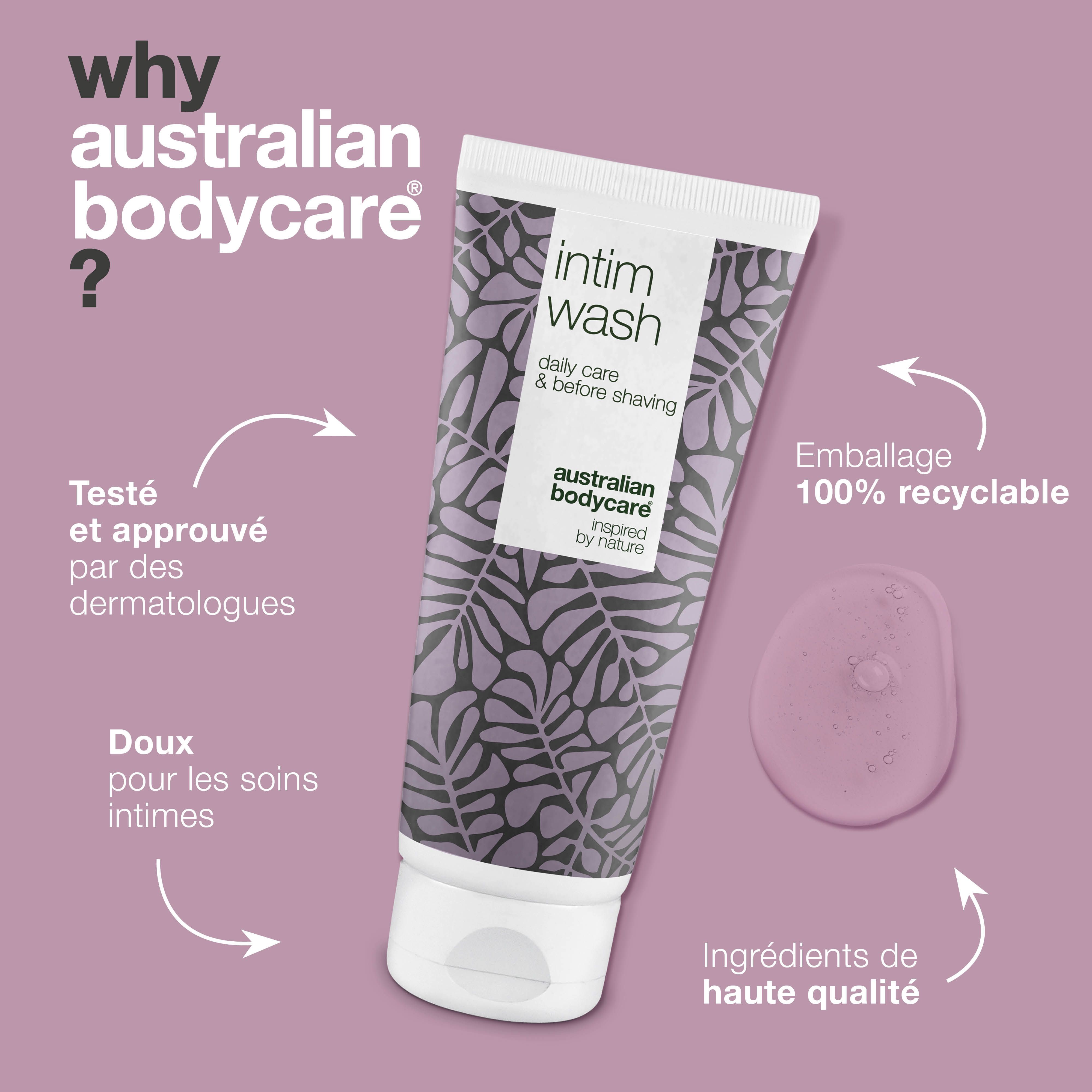 Graphique: Pourquoi Australian Bodycare ? Tube de nettoyant intime. Texte: Testé, dermatologique, doux, ingrédients de qualité.