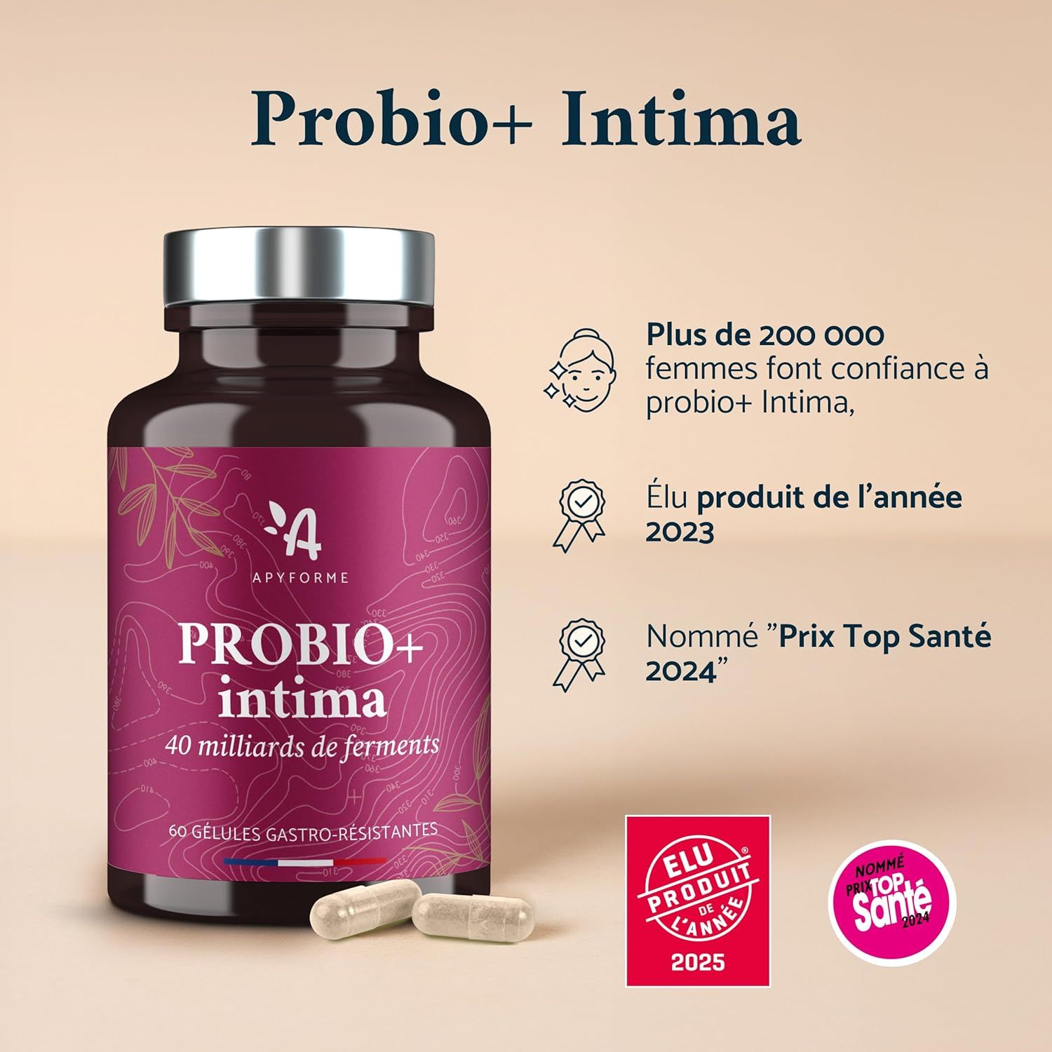 Bouteille brun foncé avec étiquette Apyforme Probio+ Intima, 40 milliards de ferments, 60 gélules gastro-résistantes. Deux gélules à côté.