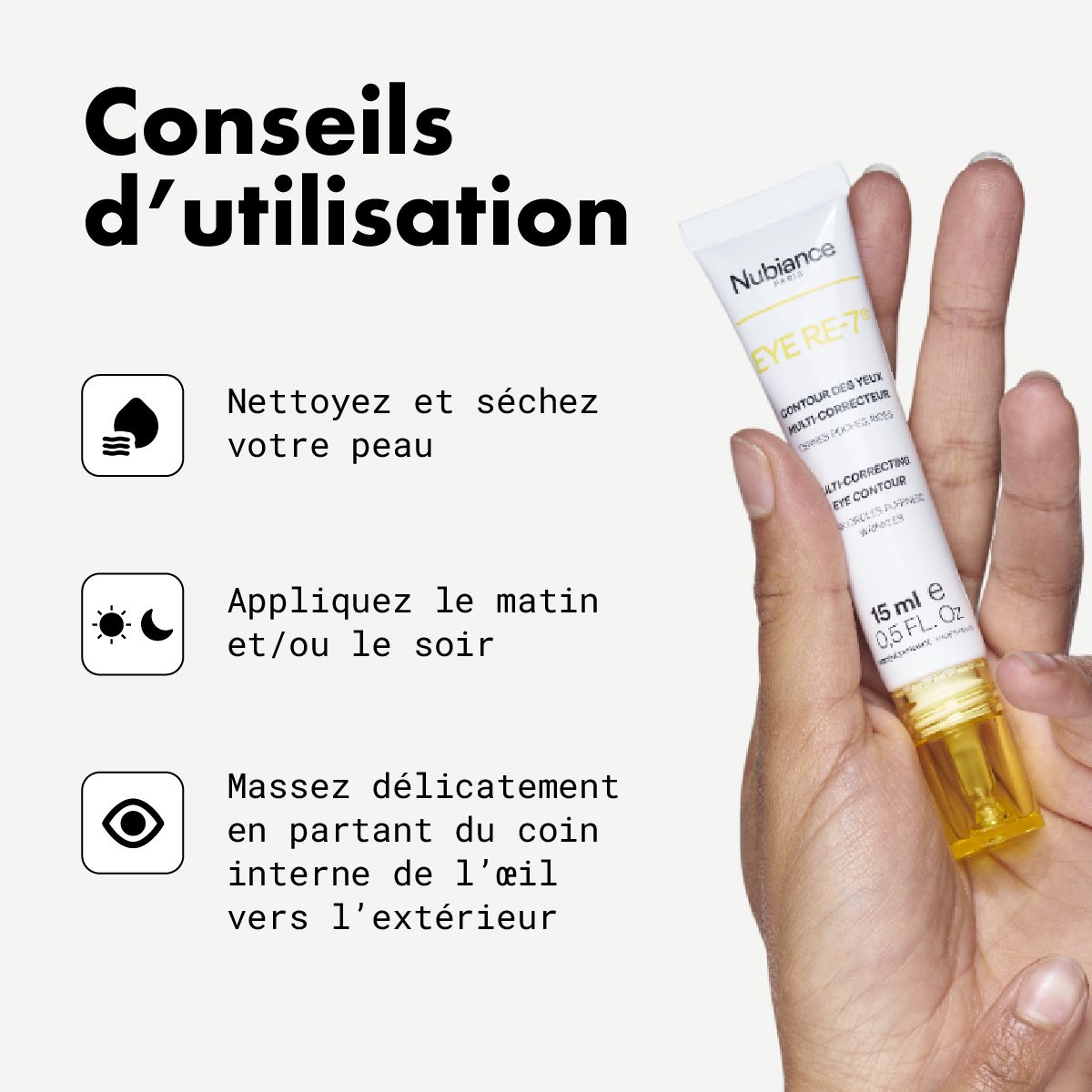 Gebruiksaanwijzing. Opschrift: EYE RE-7, 15 ml. Symbolen: Reinigen, 's ochtends/avonds aanbrengen, zachtjes masseren.