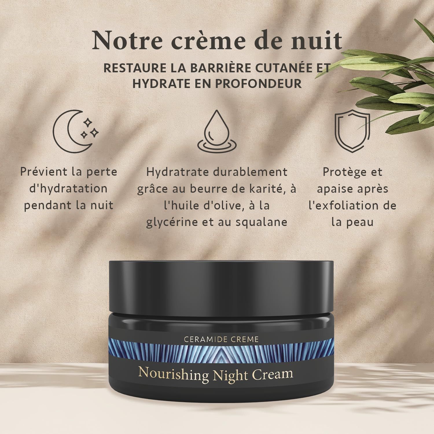 Notre crème de nuit: Restaure la barrière cutanée, hydrate. Avec karité, glycérine, squalane.