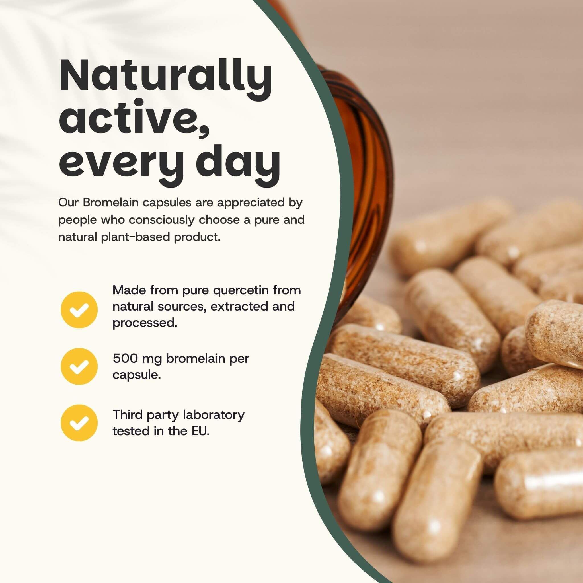 Gélules brunes, sortant d'un flacon marron. Texte : 500 mg de bromélaïne par gélule. Testé en laboratoire.