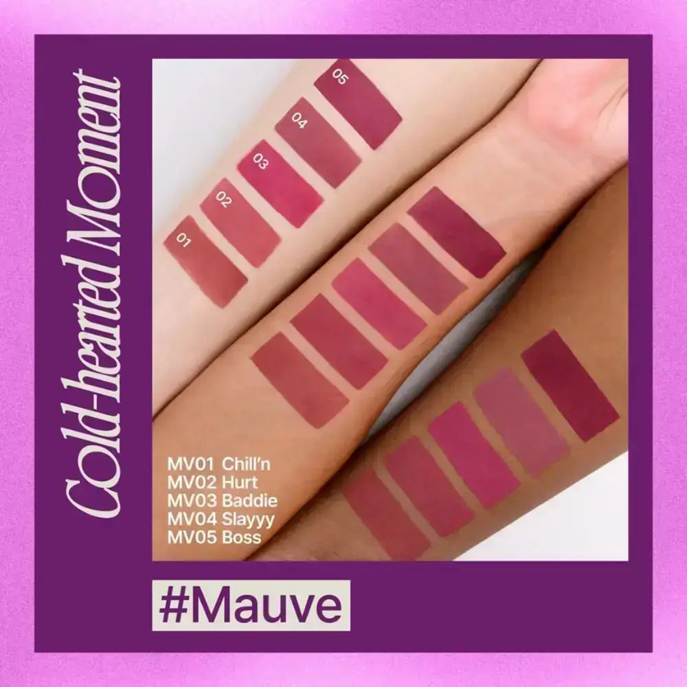 Armen met verschillende lipkleuren. Tekst: #Mauve, MV01 Chill'n tot MV05 Boss.