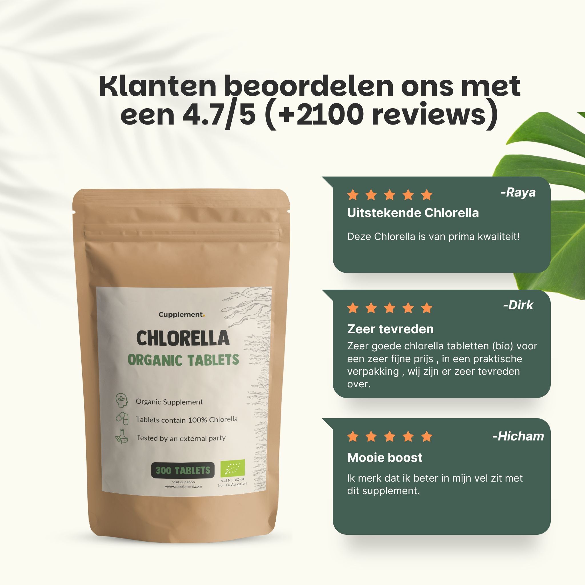 Zakje met Chlorella Organic Tablets. Tekst: Klanten beoordelen ons met 4,7/5 (+2100 reviews). Citaten.
