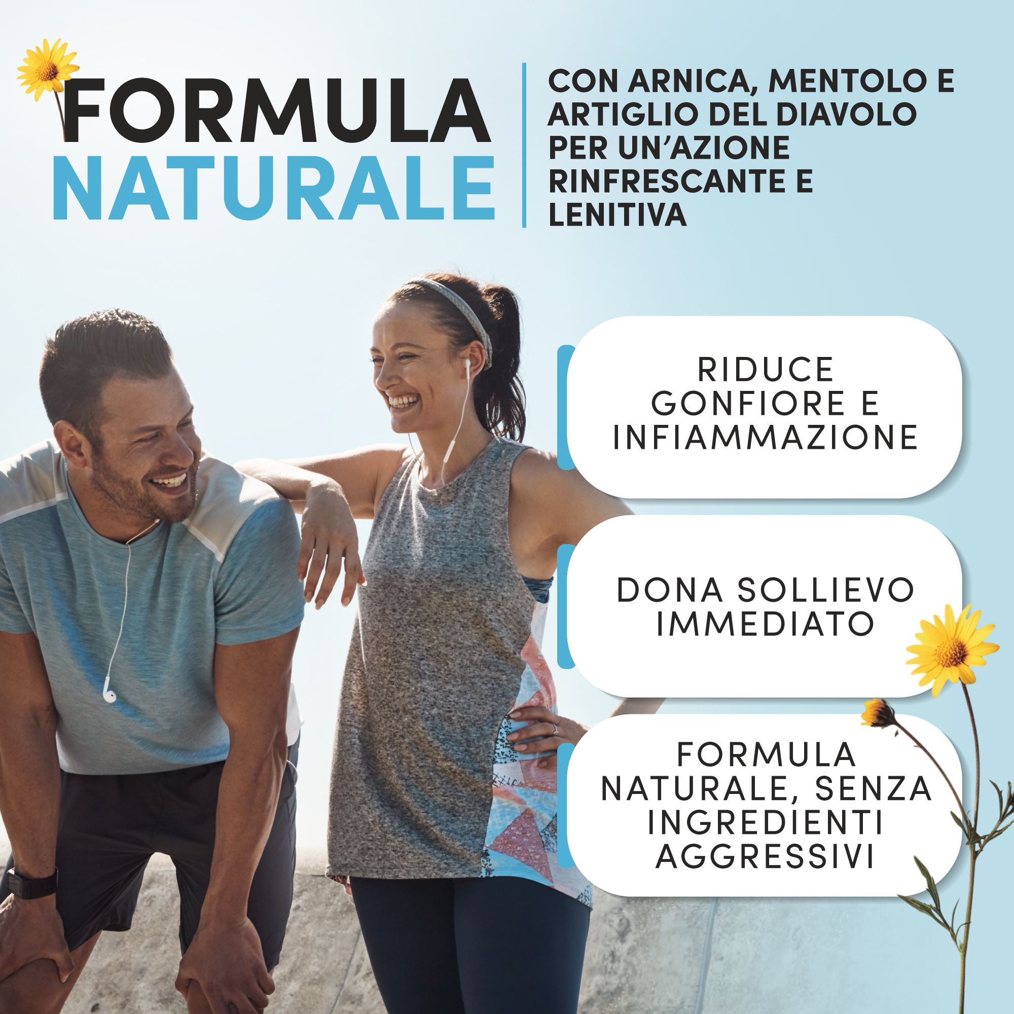 Reclame voor een gel. Tekst: Natuurlijke formule, met arnica, menthol en duivelsklauw. Vermindert zwelling, geeft onmiddellijke verlichting en zonder agressieve ingrediënten.