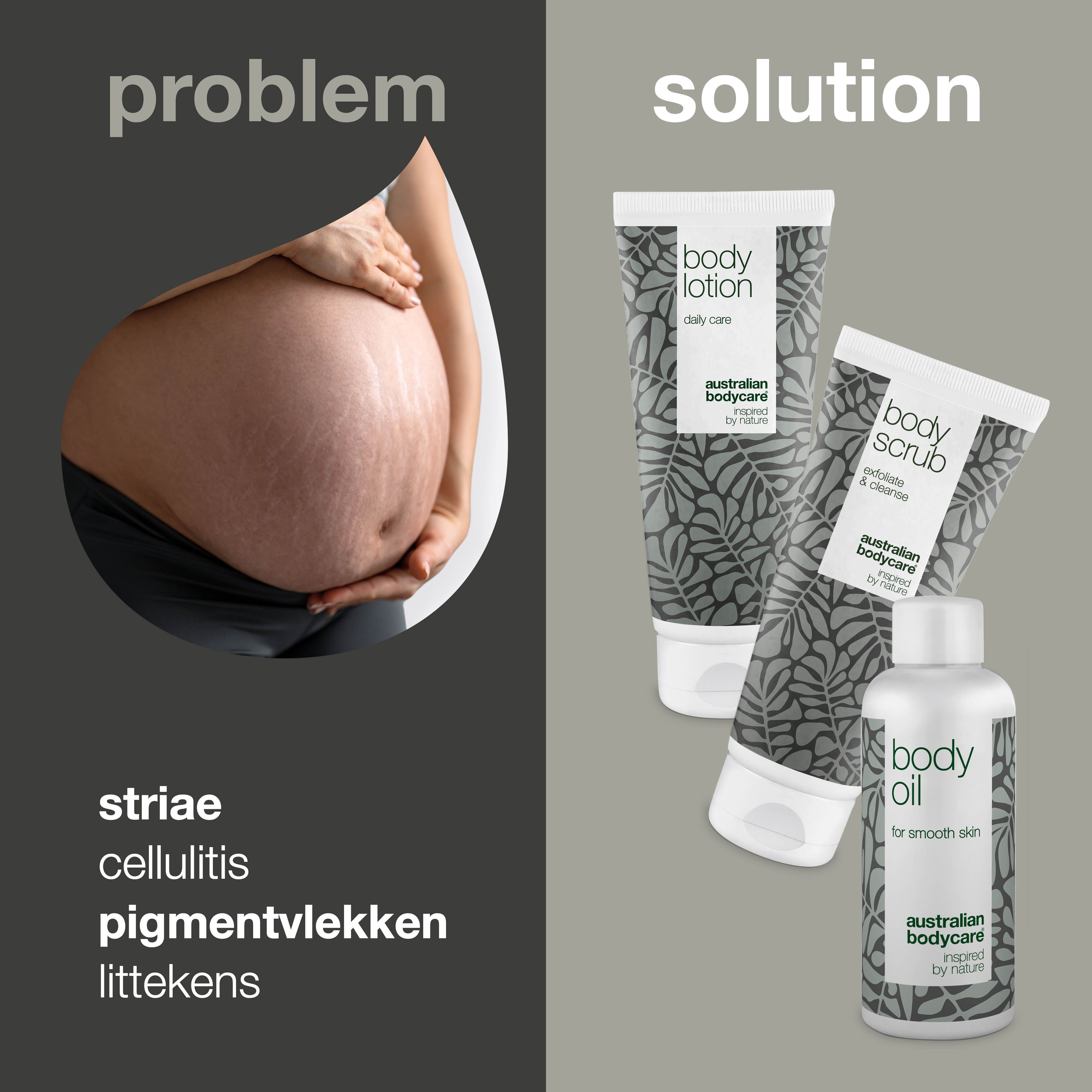 Probleem-oplossing presentatie. Zwangere vrouw met striae. Producten: Body Lotion, Body Scrub, Body Oil. Tekst: Australian Bodycare.
